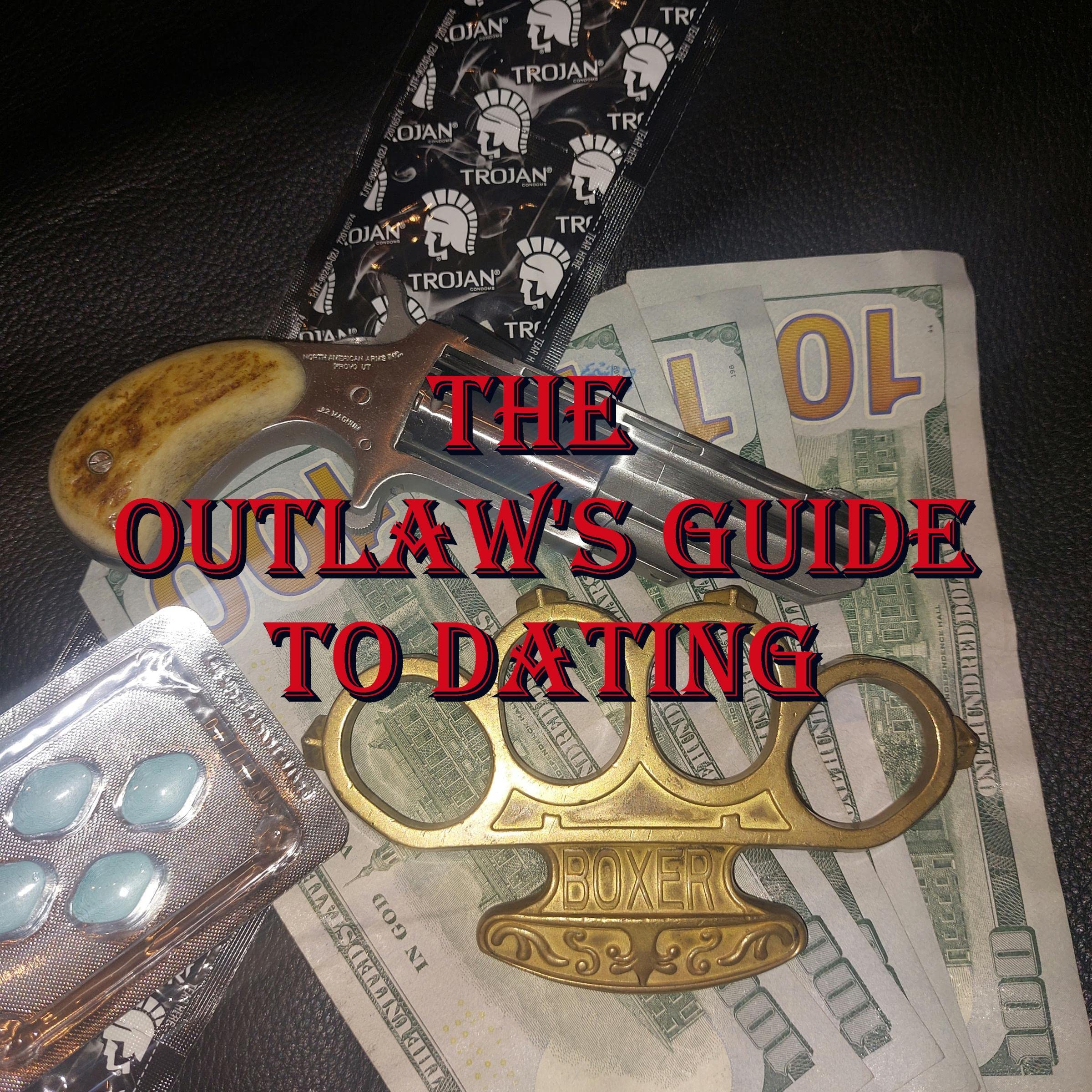 The Outlaw's Guide to Dating