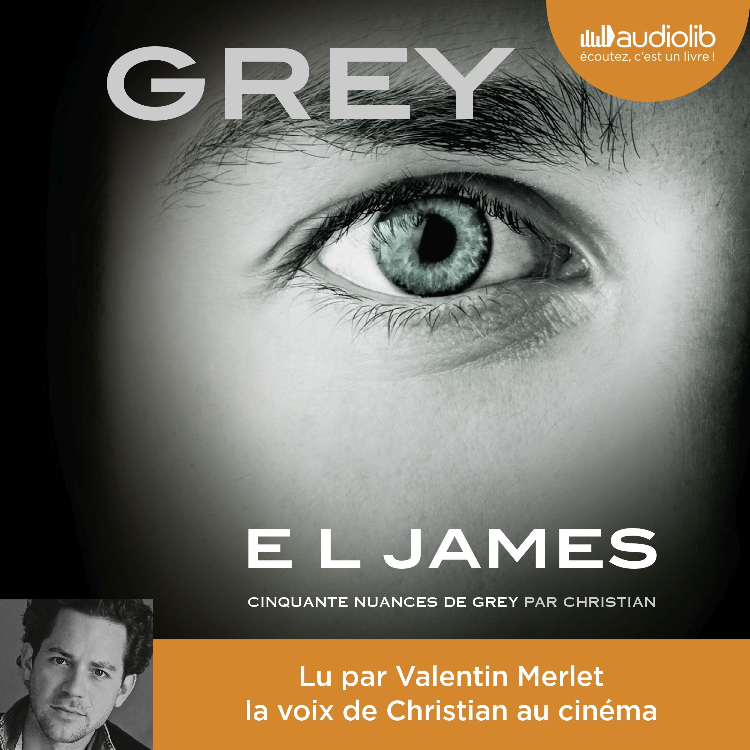 Cover art for GREY. Cinquante nuances de Grey raconté par Christian