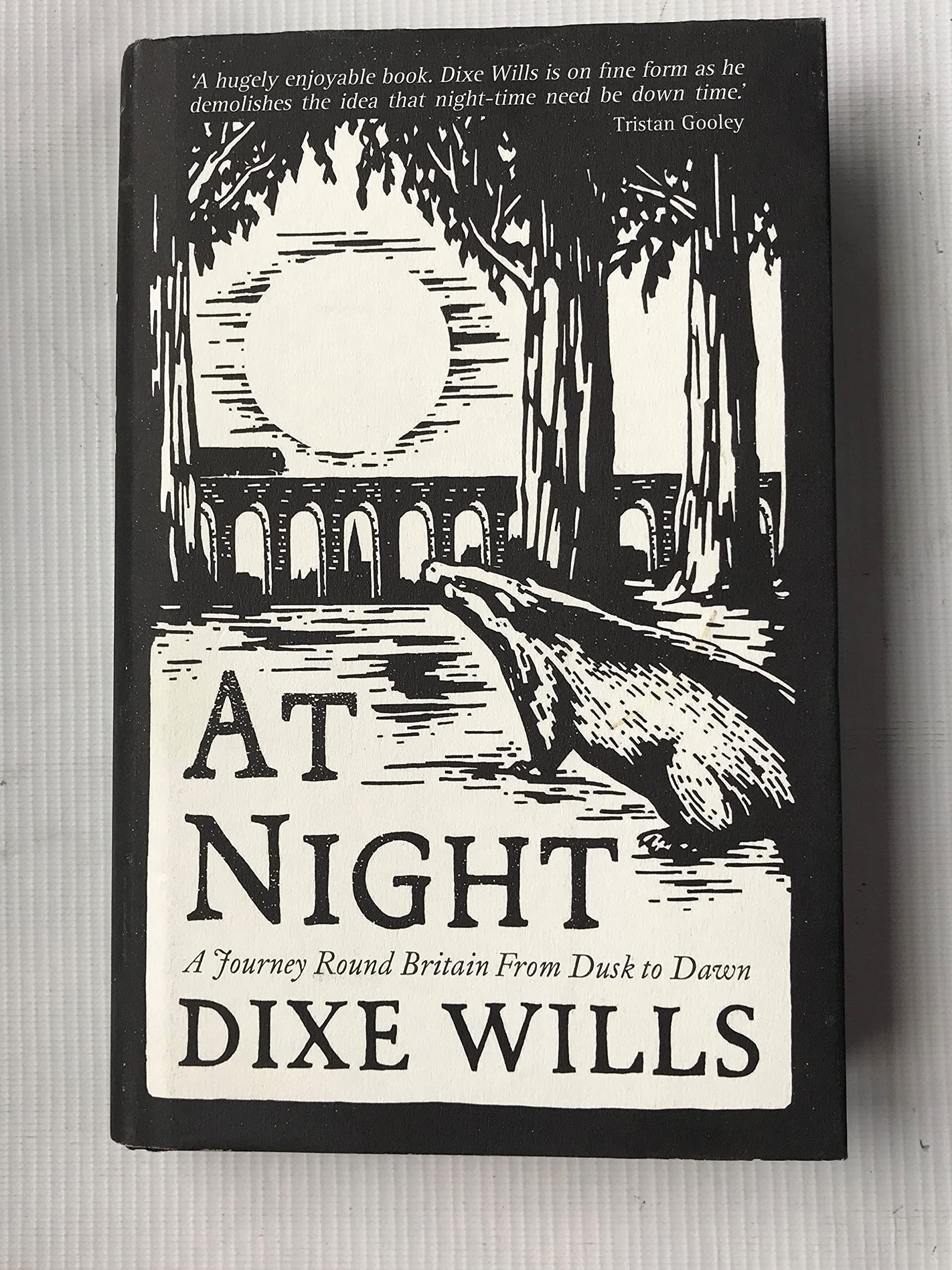 At Night: A Journey Round Britain from Dusk Till Dawn