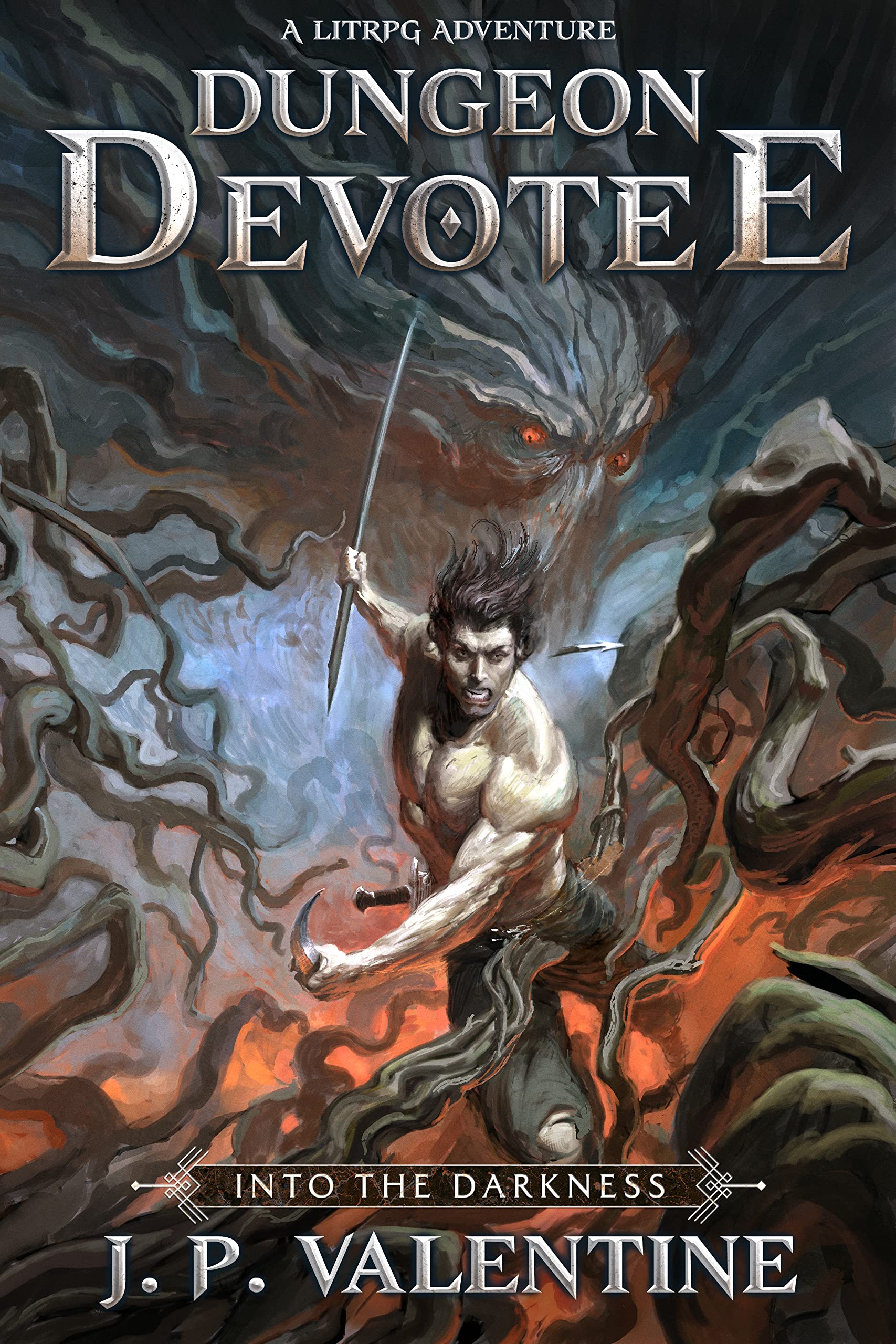 Into the Darkness: A LitRPG Adventure (Dungeon Devotee Book 1)