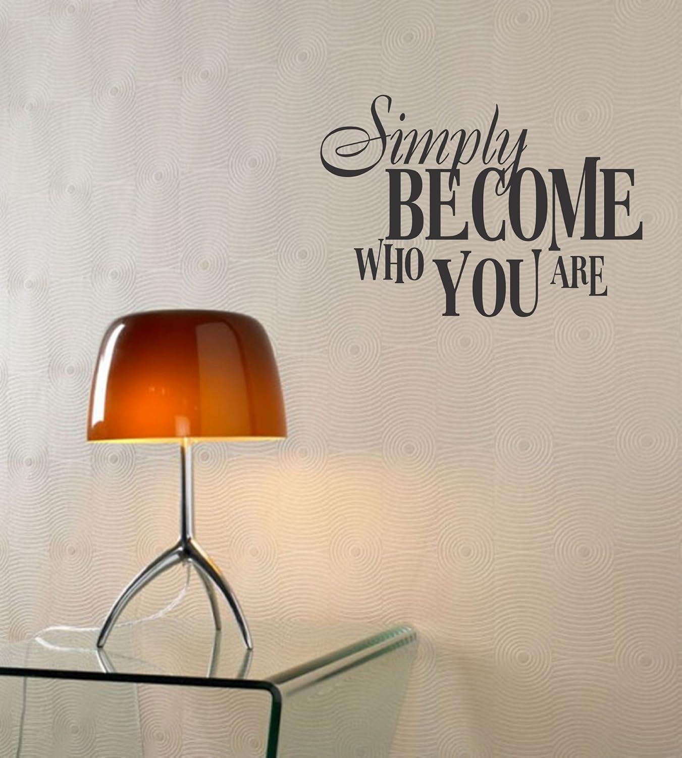 Simply who You are Vinyl Wall Decals Quotes Sayings