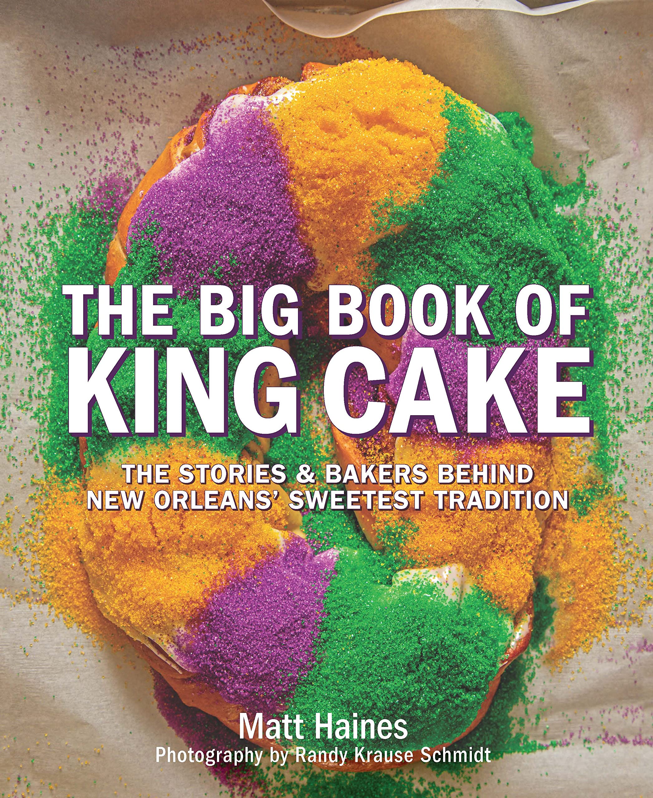 The Big Book of King Cake le cadeau idéal pour passionné de cuisine
