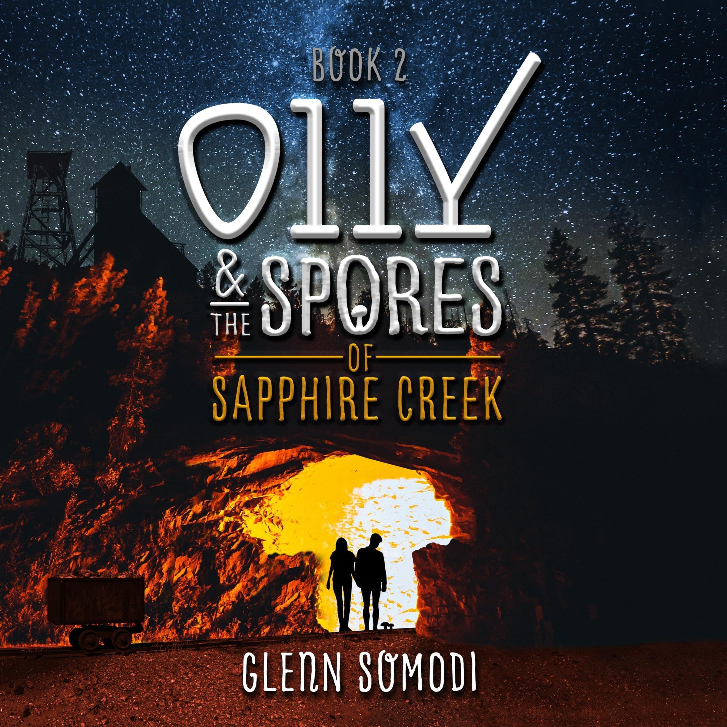Cover art for Olly & the Spores of Sapphire Creek, Book 2