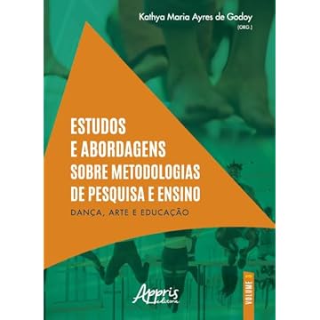 Capa do livro Estudos e Abordagens Sobre Metodologias de Pesquisa e Ensino: Dança, Arte e Educação (Volume 3)