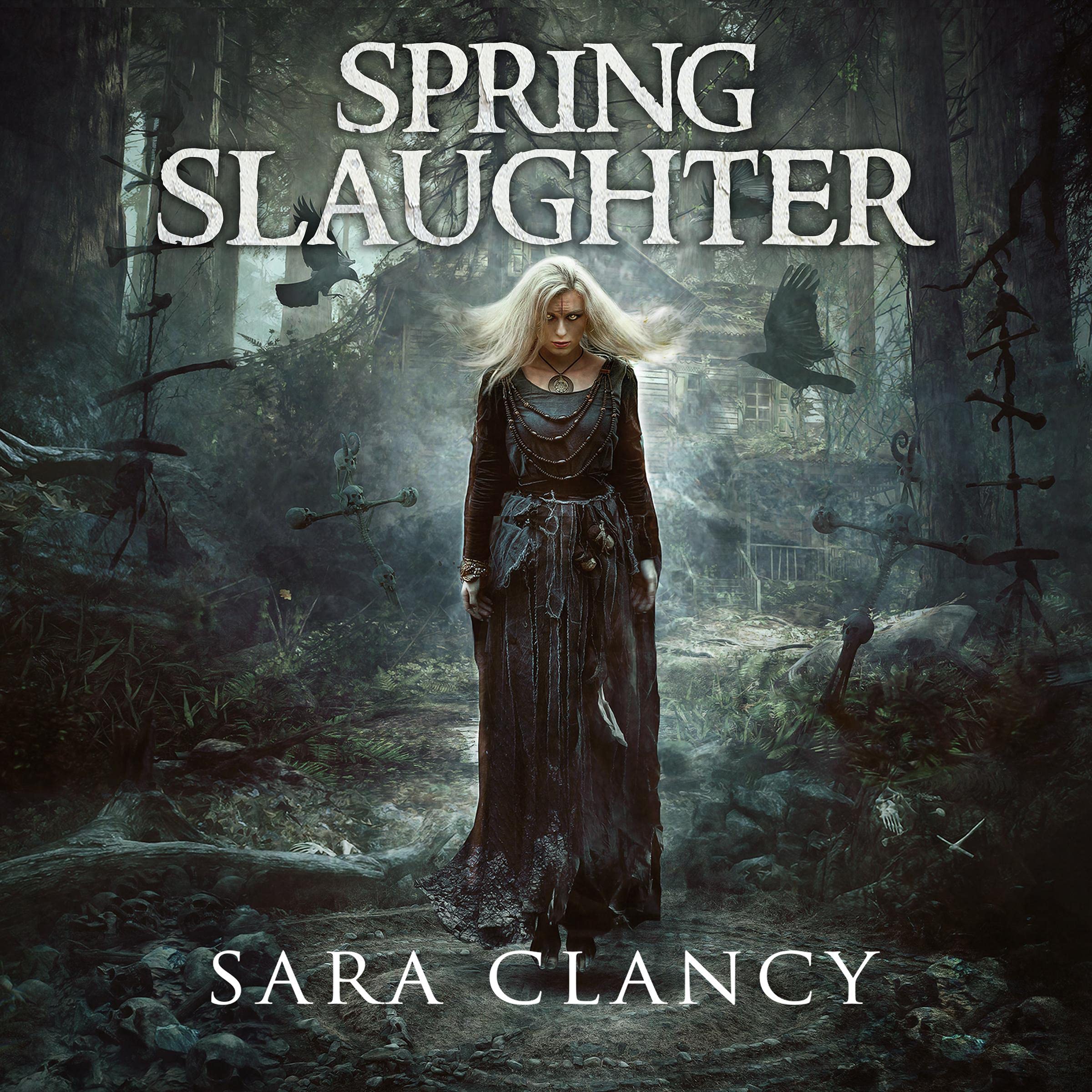 Spring Slaughter