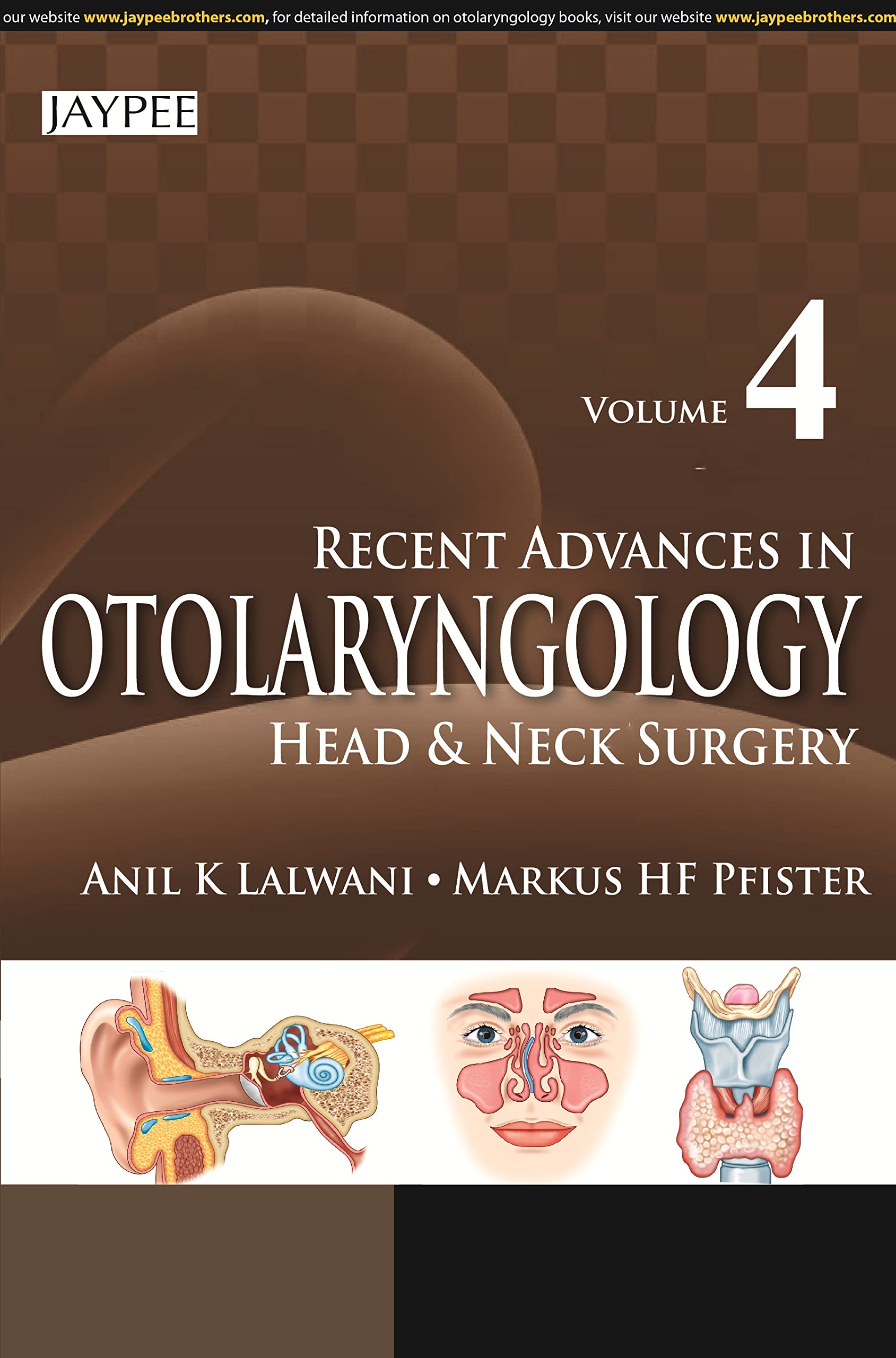 Recent Advances in Otolaryngology: Head and Neck Surgery (Vol. 4) (POD)