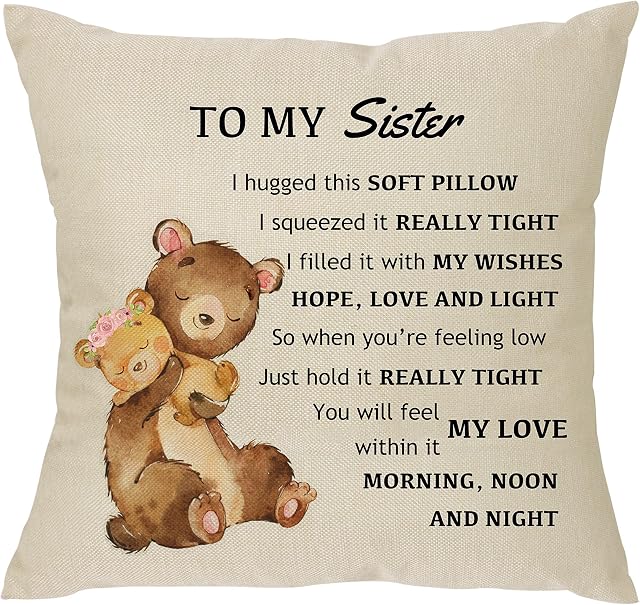To My Sister Pillowcase Gift,Funny Sisters Pillow Cover For Women Lady Girls Birthday Christmas Sister Gift From Sister Brother Cushion Cover 18"x 18"