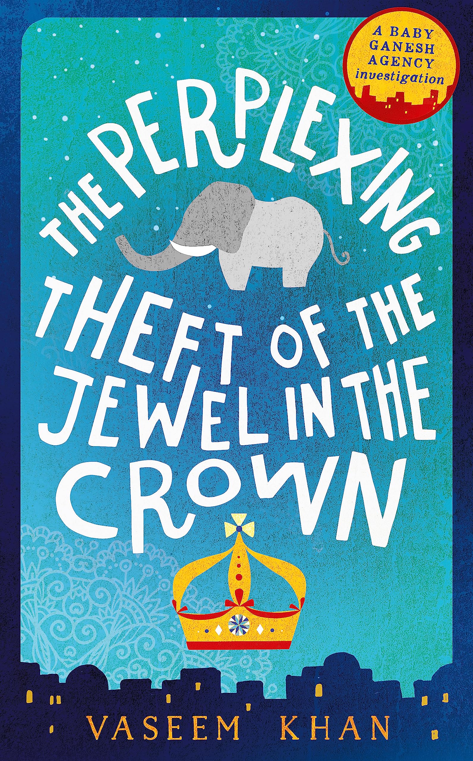 The Perplexing Theft of the Jewel in the Crown by Vaseem Khan PAPERBACK