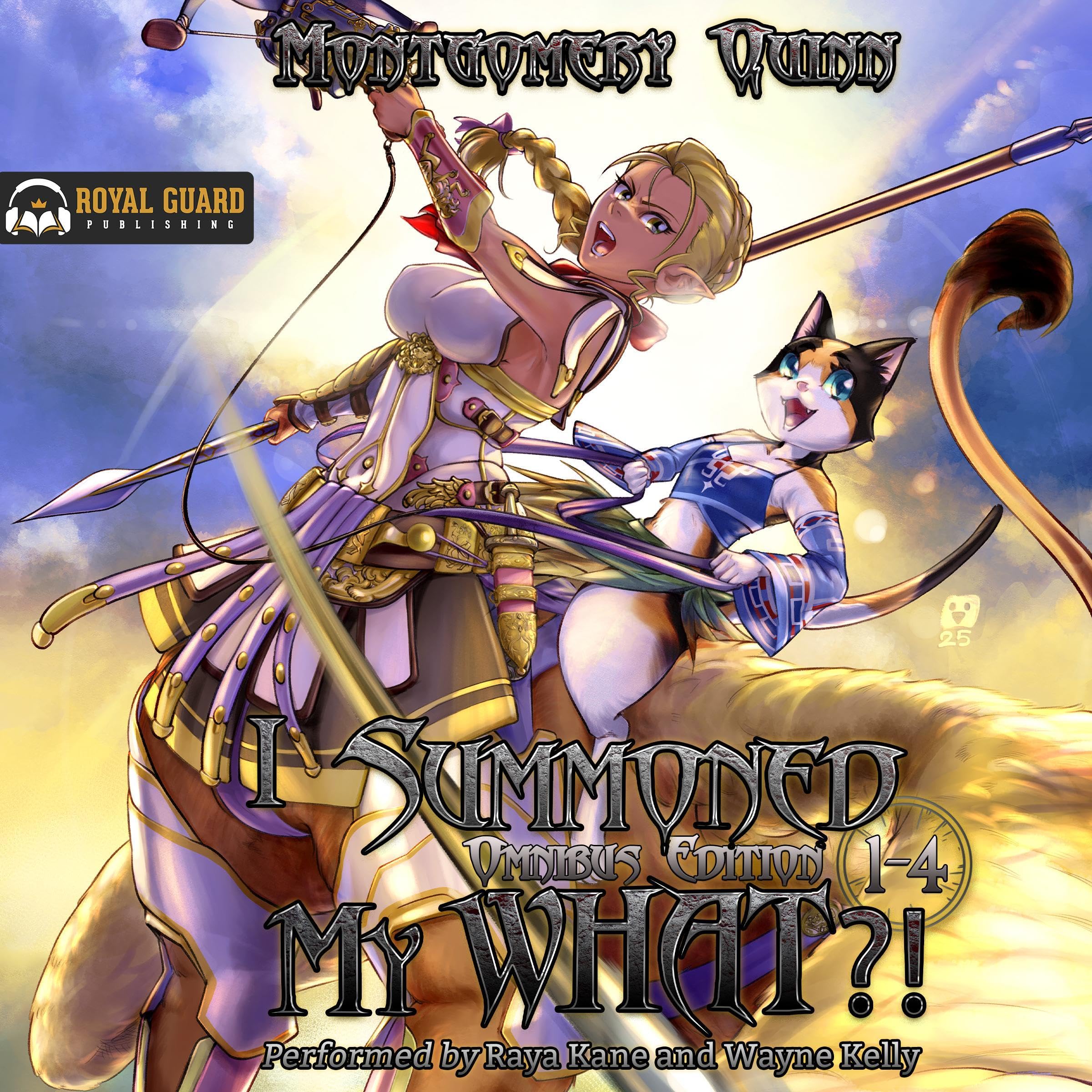 I Summoned My What?!: The Omnibus Edition, Books 1-4