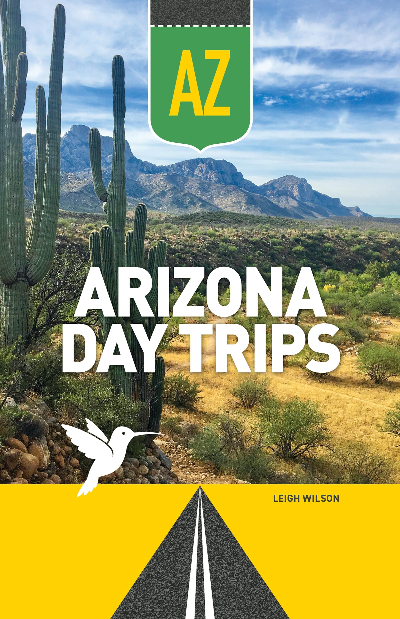 Arizona Day Trips (Day Trip Series)