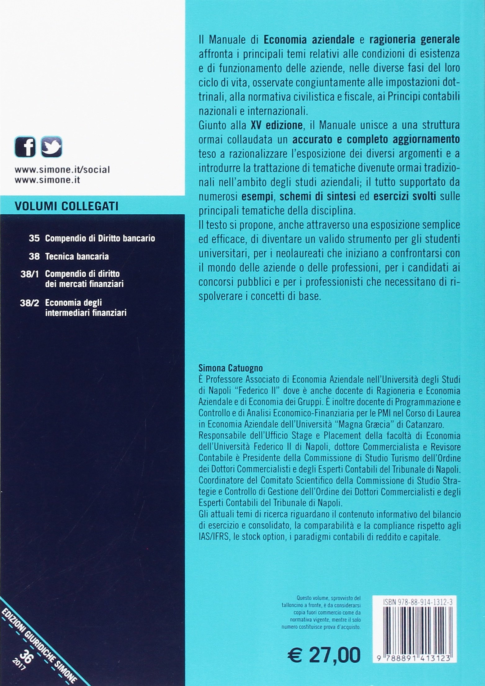 Economia aziendale e ragioneria generale. Analisi delle variazioni economiche e finanziarie, contabilità generale, bilancio e analisi di bilancio