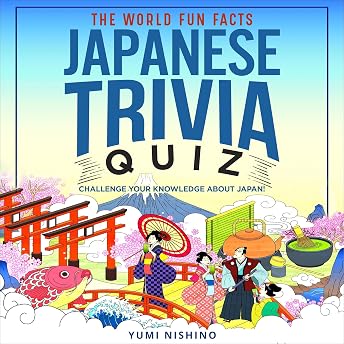 The World Fun Facts Japanese Trivia Quiz Audiobook by Yumi Nishino episode artwork