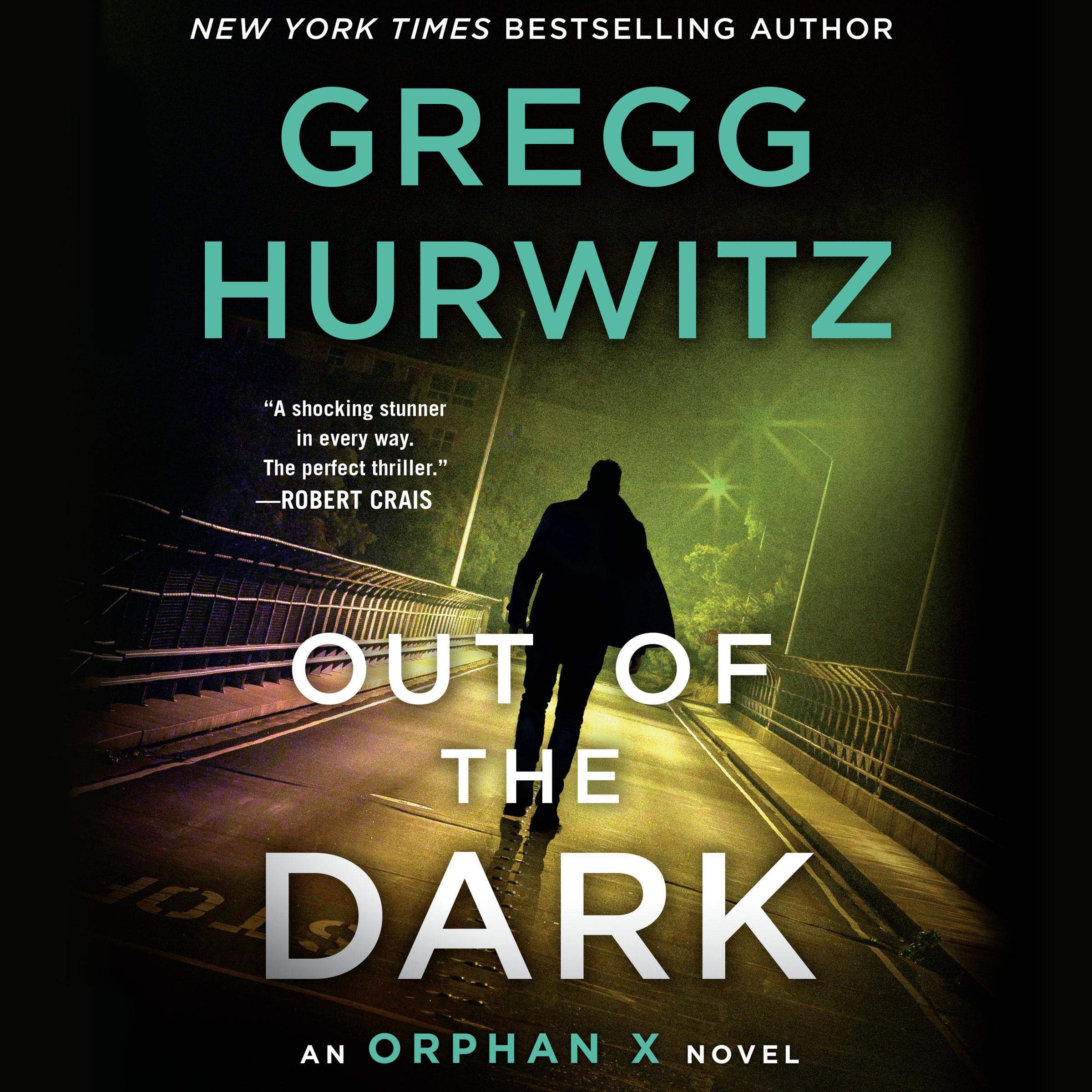 Out of the Dark: An Orphan X Novel (Evan Smoak, Book 4)