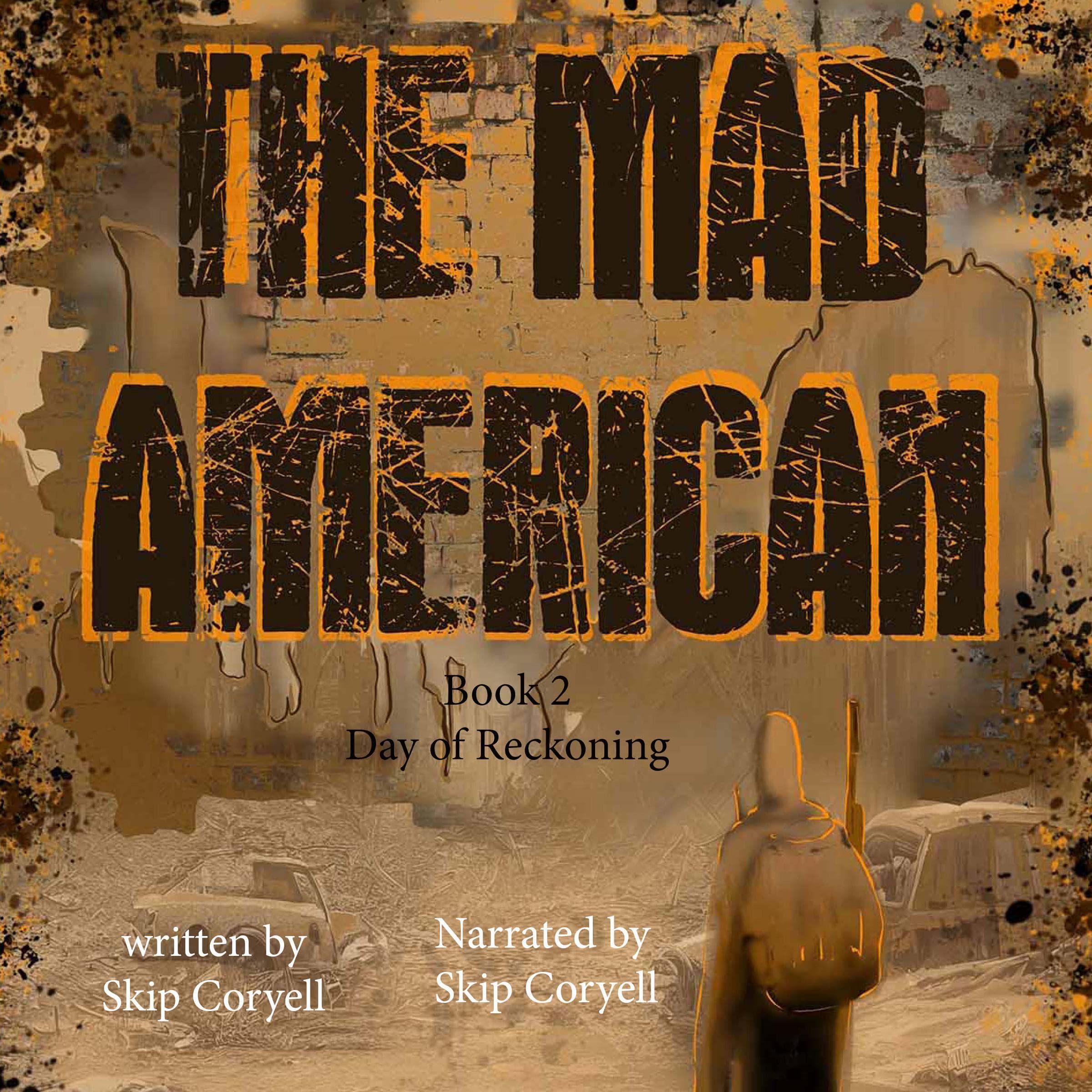 Cover art for The Mad American: Day of Reckoning