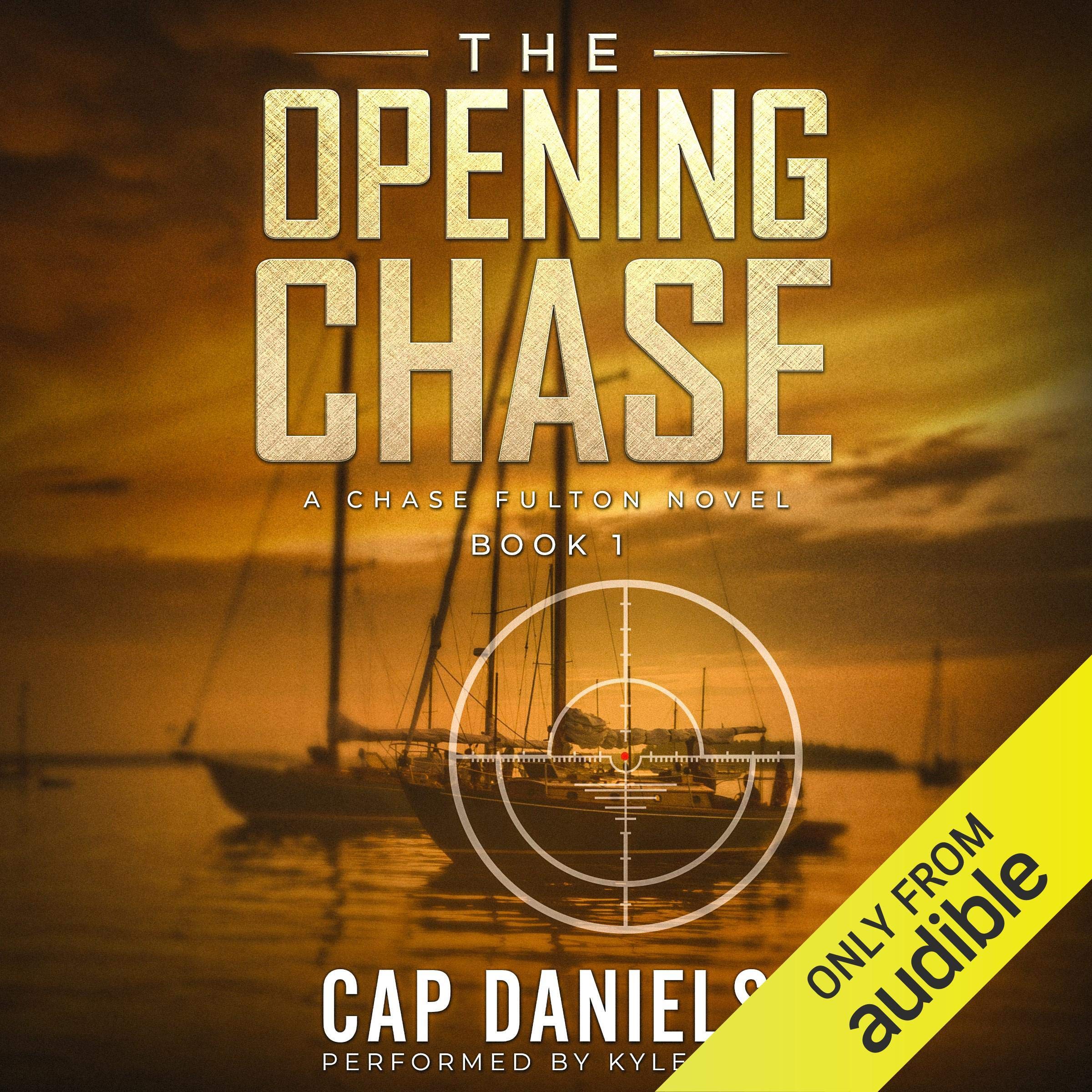 Cover art for The Opening Chase: A Chase Fulton Novel
