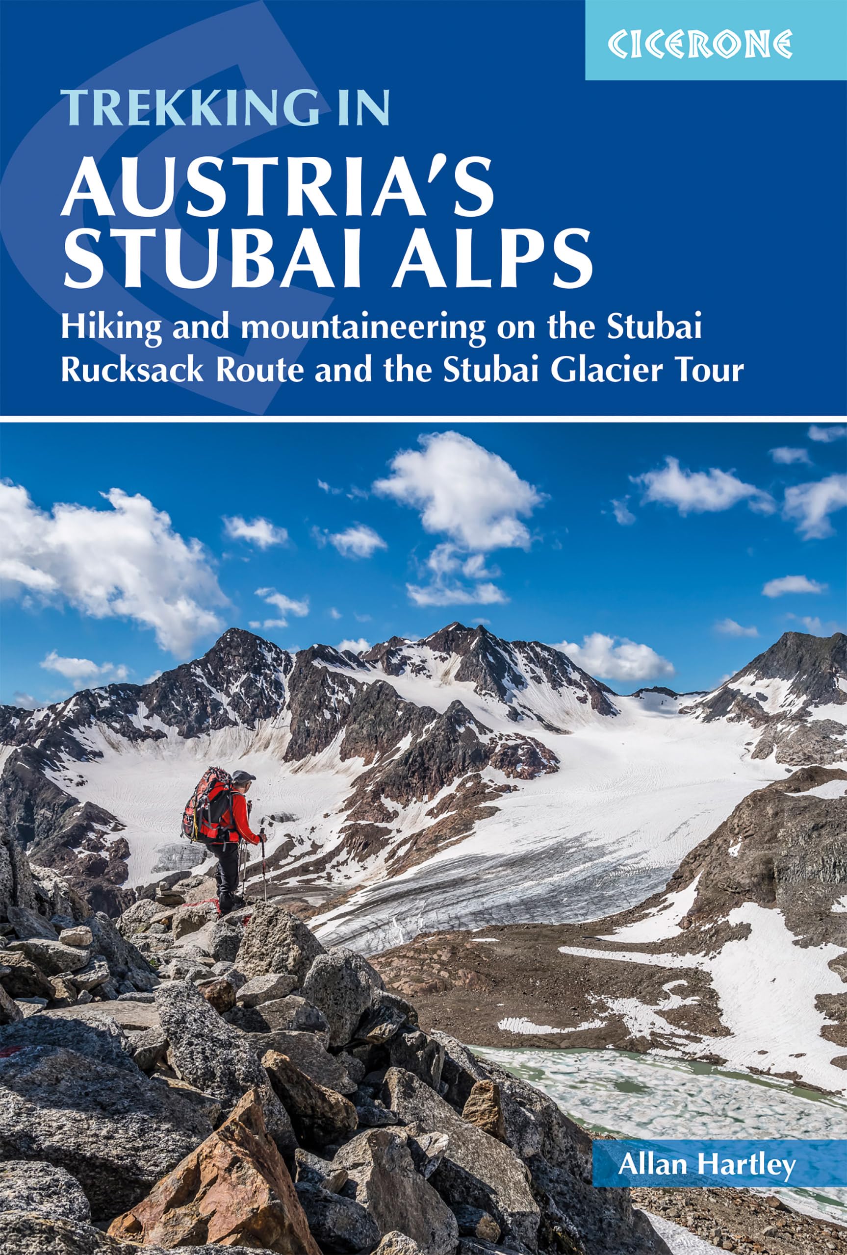 Trekking in Austria's Stubai Alps by Allan Hartley (Paperback Book)
