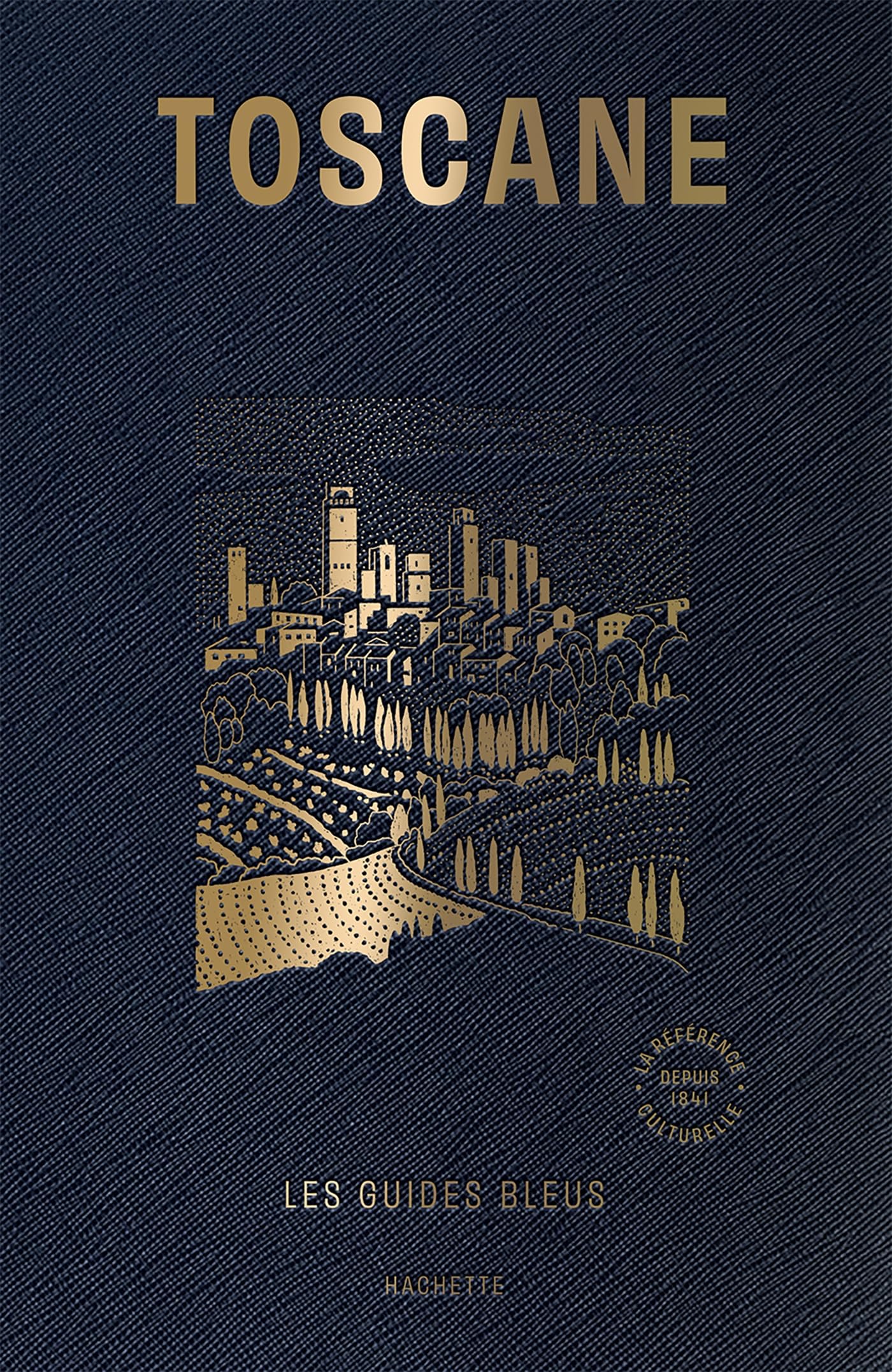 Guide Bleu Toscane