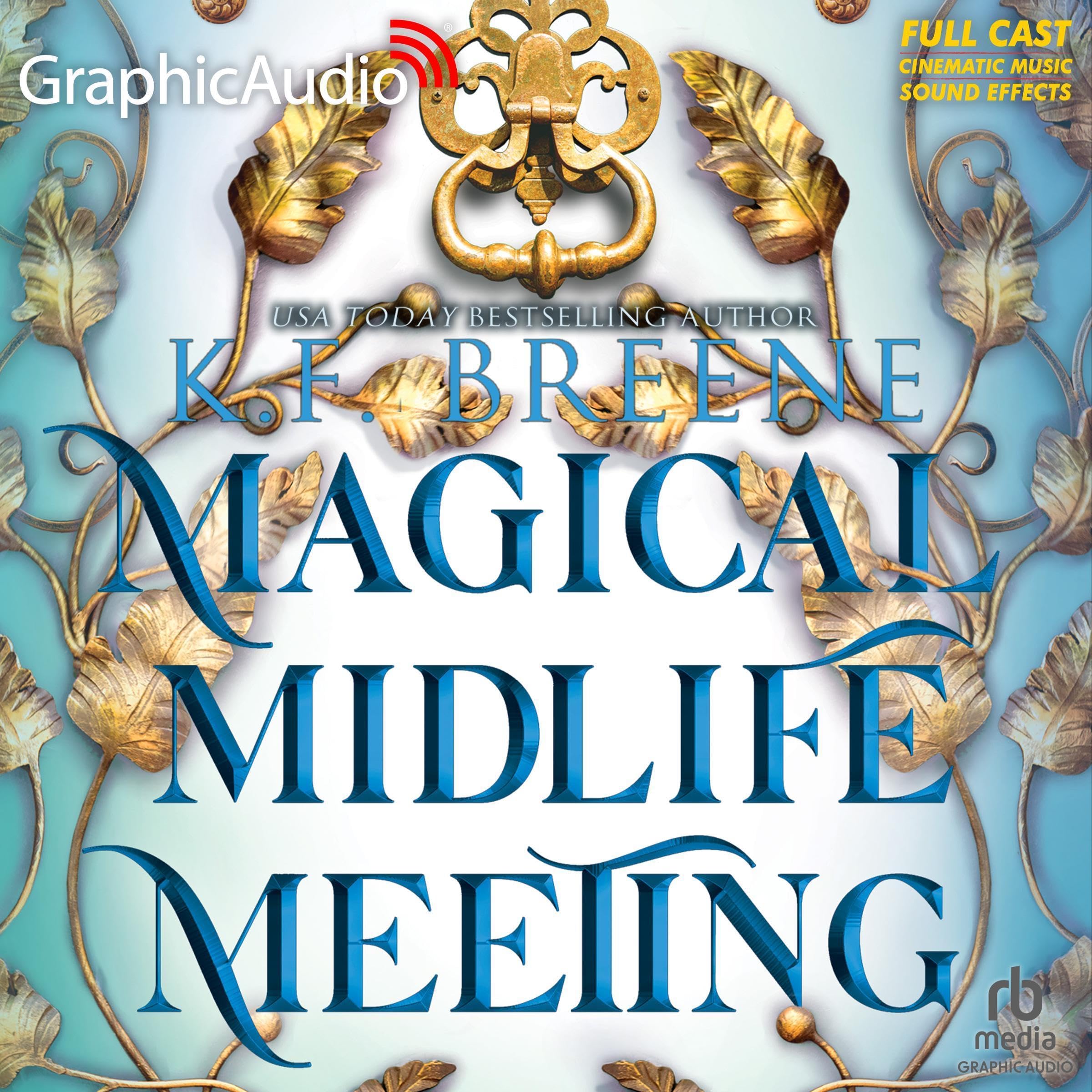 Magical Midlife Meeting (Dramatized Adaptation)
