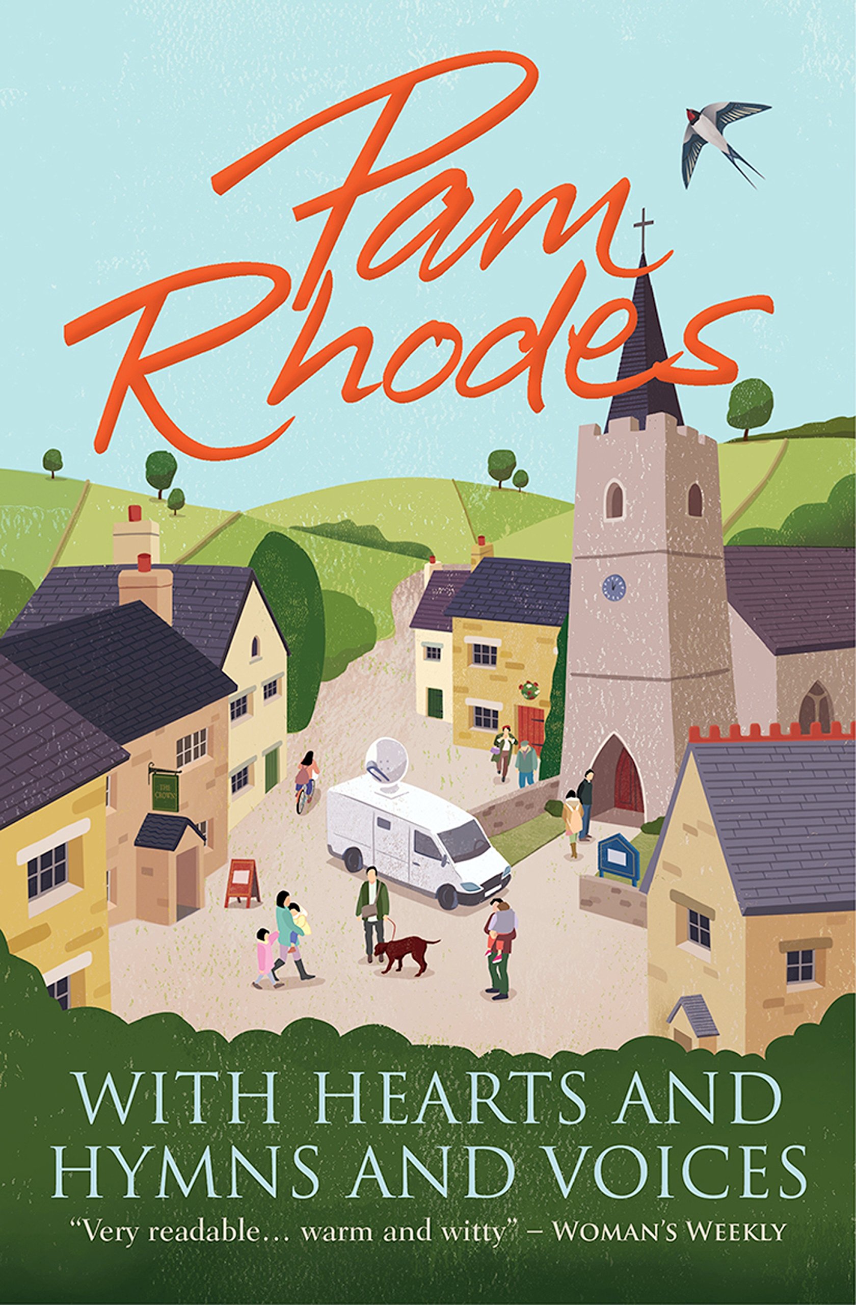With Hearts and Hymns and Voices: A Novel By Pam Rhodes. 9781782641728
