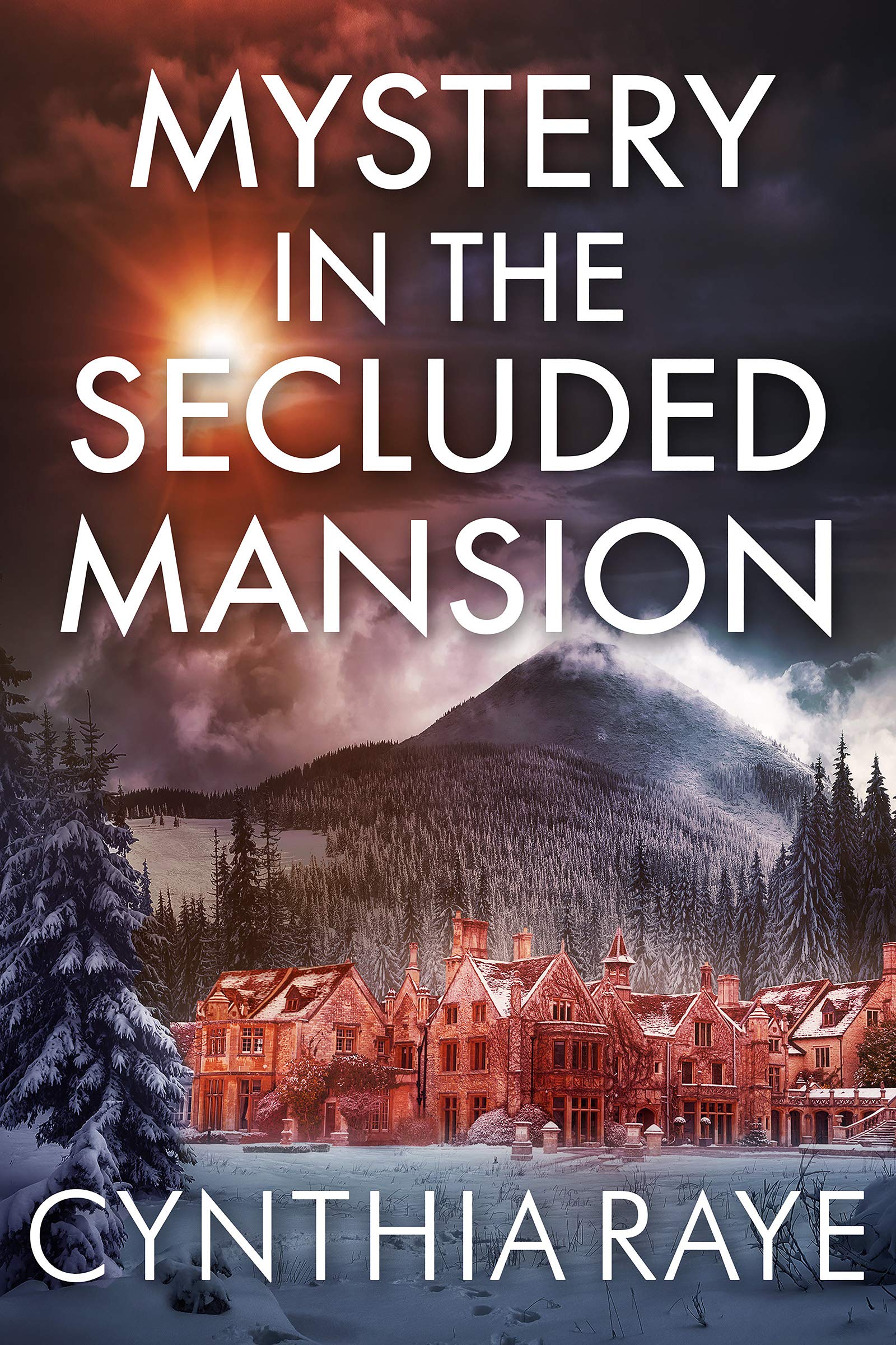 Mystery in the Secluded Mansion: A Cozy Mystery Book