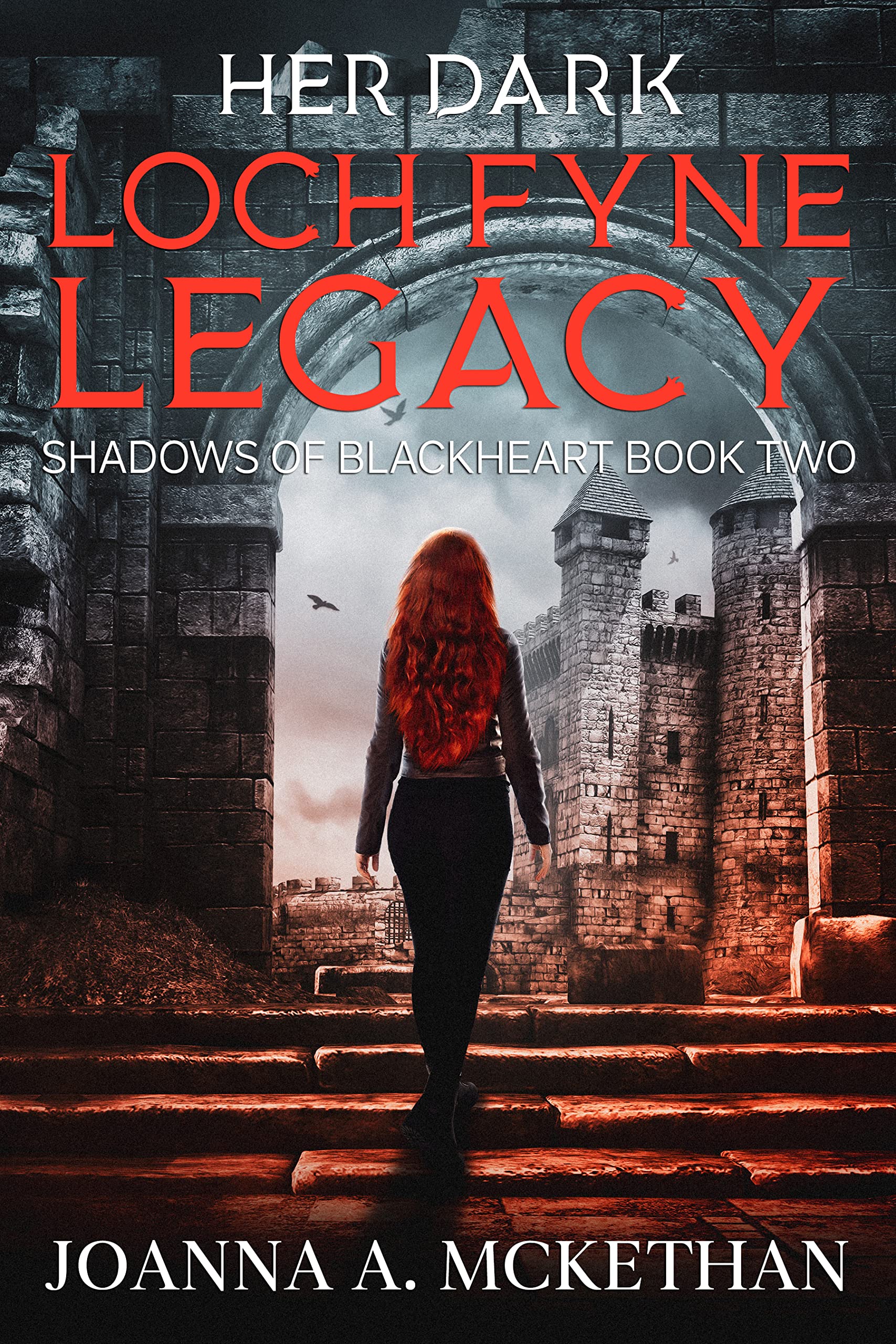 Her Dark Loch Fyne Legacy: A Gothic Romantic Suspense (Shadows of Blackheart Book 2)