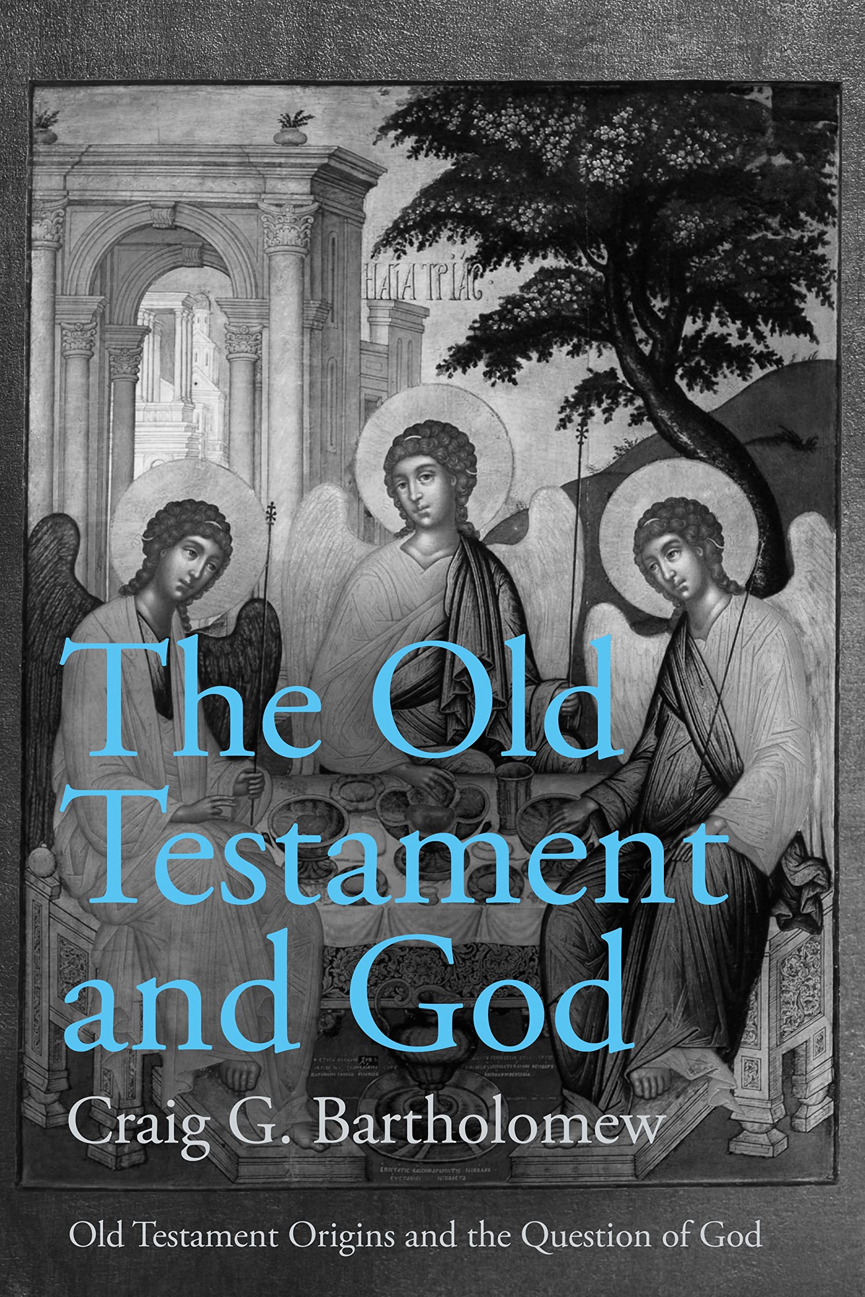 The Old Testament and God by Prof. Craig G.  Bartholomew PAPERBACK 9780281073931