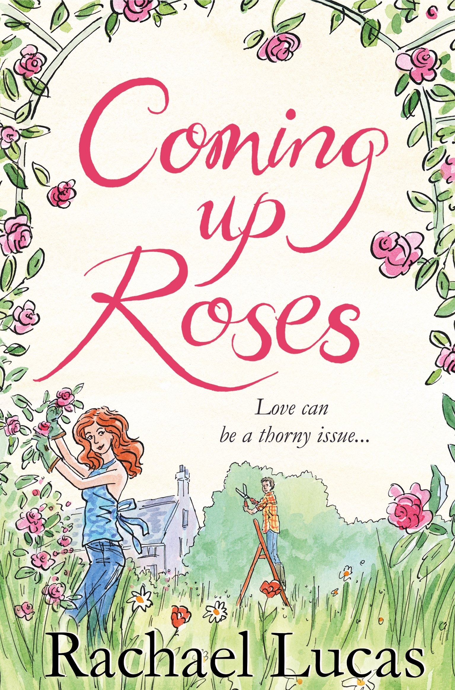 Coming Up Roses-Rachael Lucas