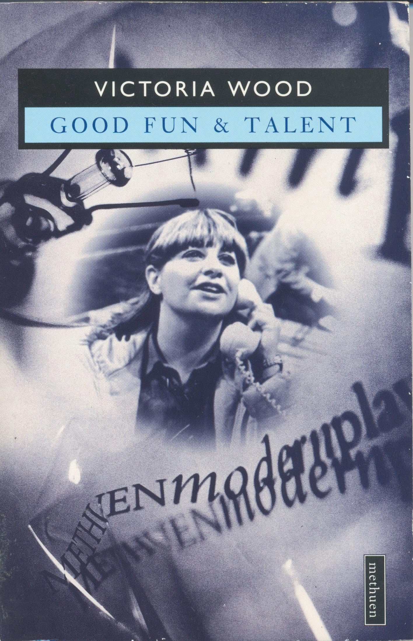 Good Fun & Talent (Modern Plays)