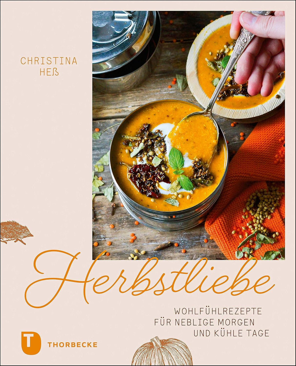 Herbstliebe: Wohlfühlrezepte für neblige Morgen und kühle Tage (German Edition)