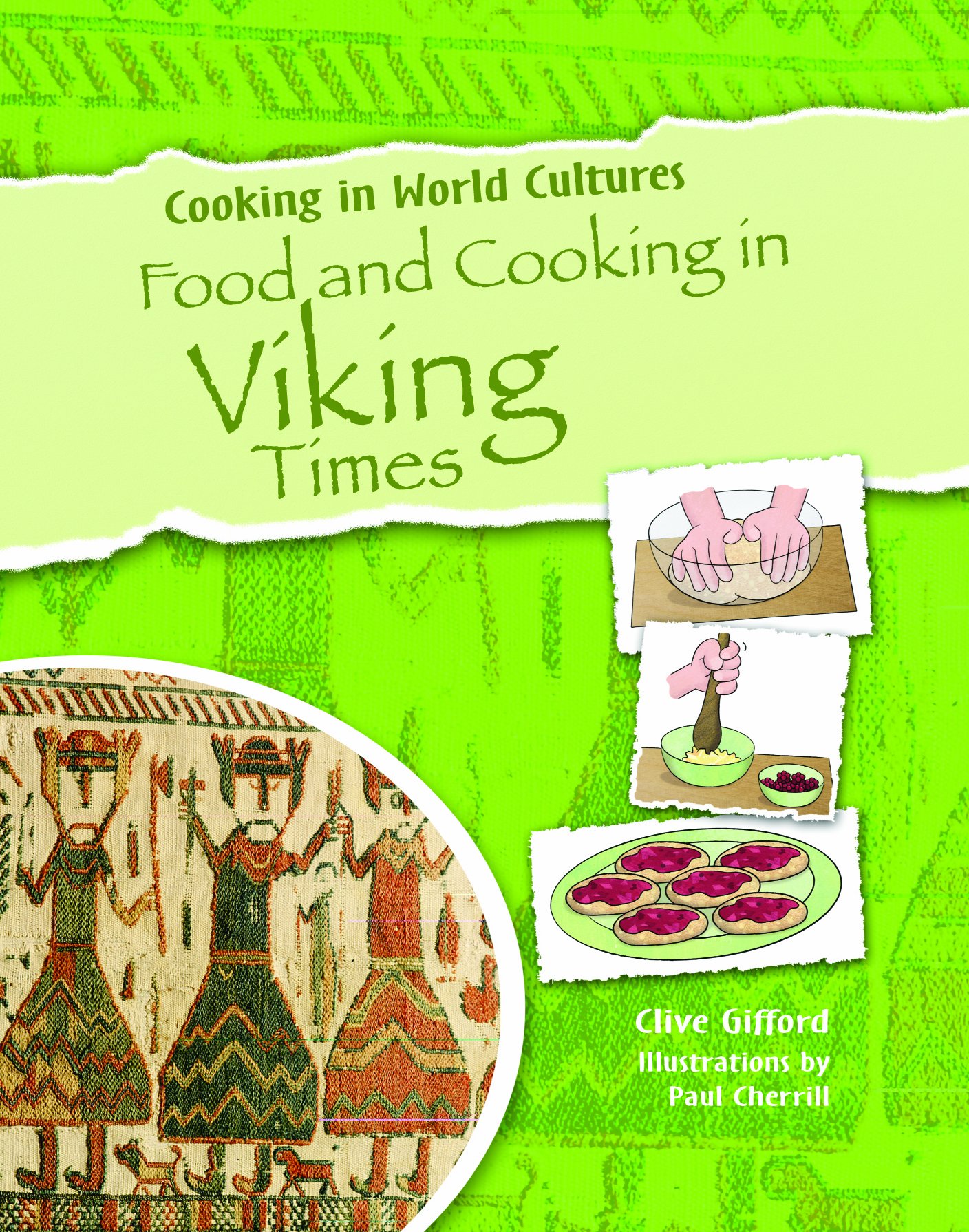 Food and Cooking in Viking Times (Cooking in World Cultures)