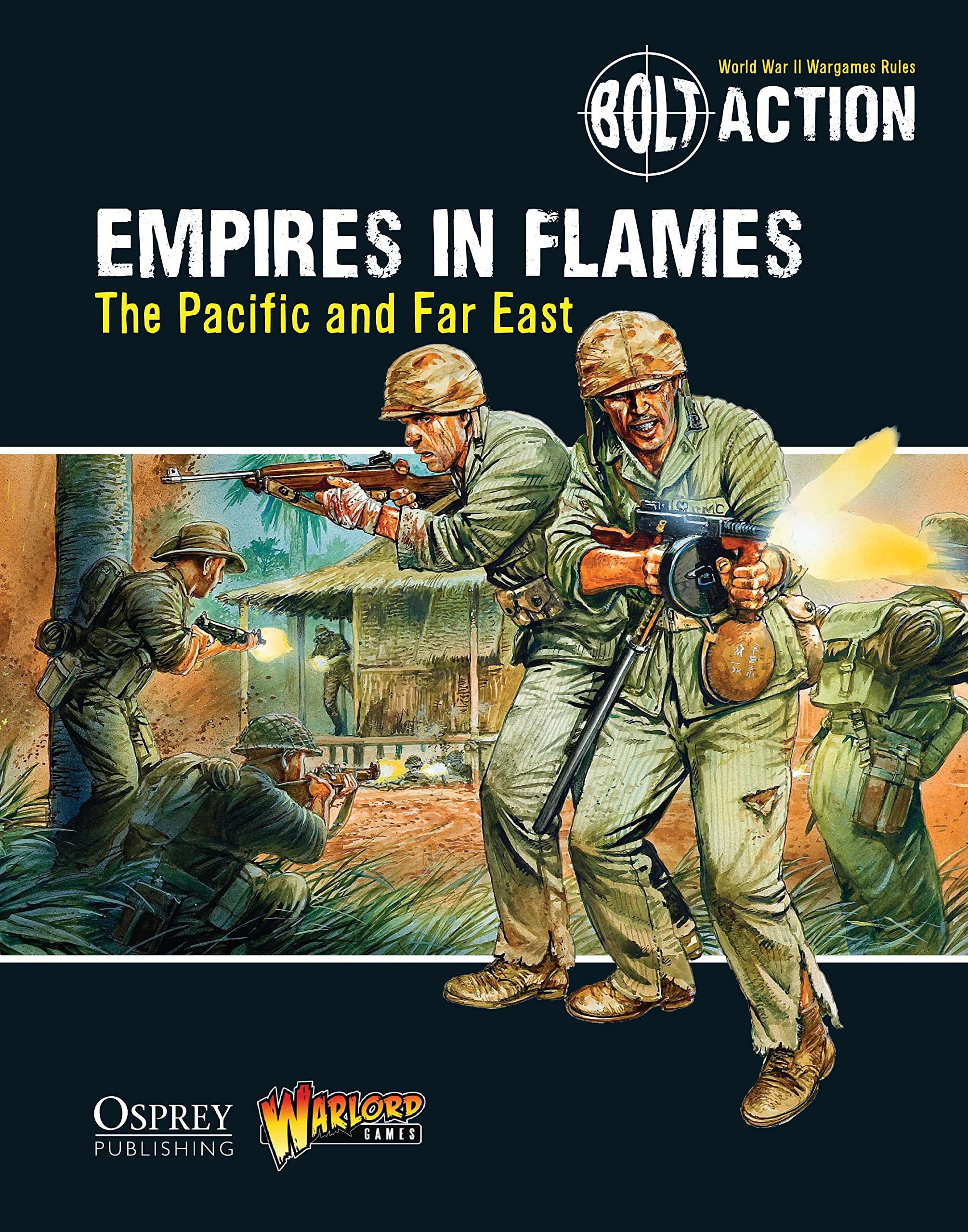 Bolt Action: Empires in Flames: The Pacific and the Far East: 11