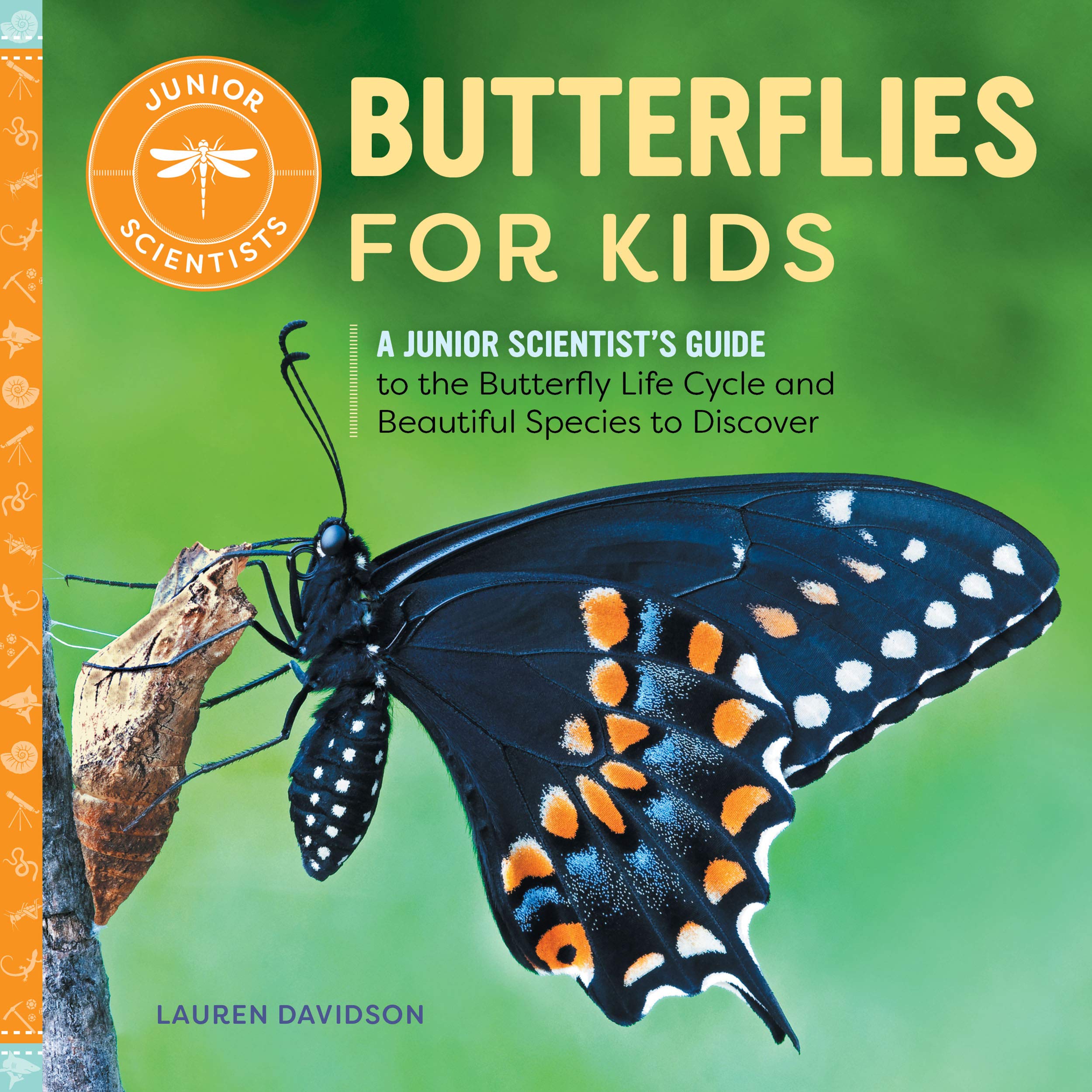 Buy Butterflies for Kids A Junior Scientist's Guide to the Butterfly