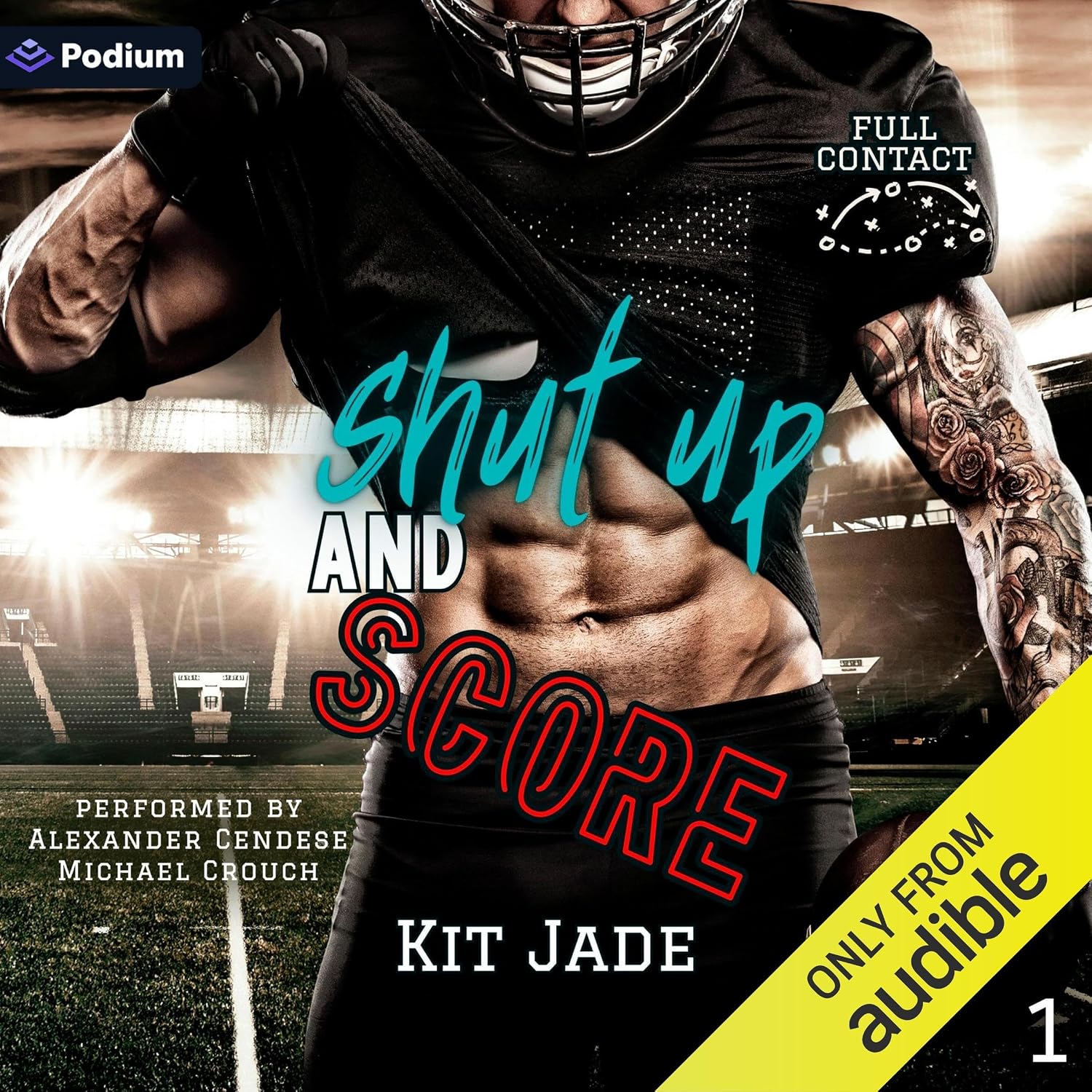 Shut Up and Score: Full Contact, Book 1