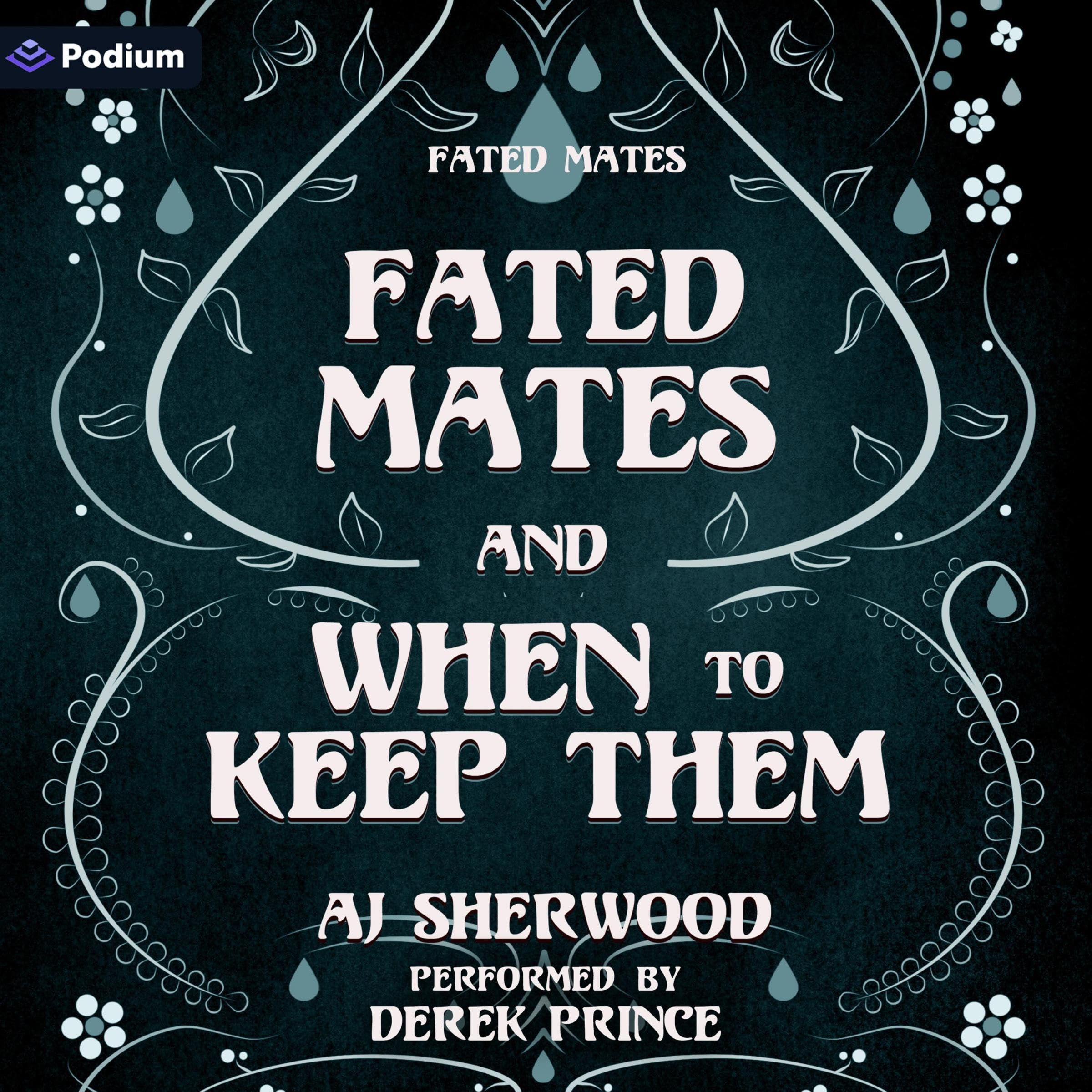 Cover art for Fated Mates and When to Keep Them