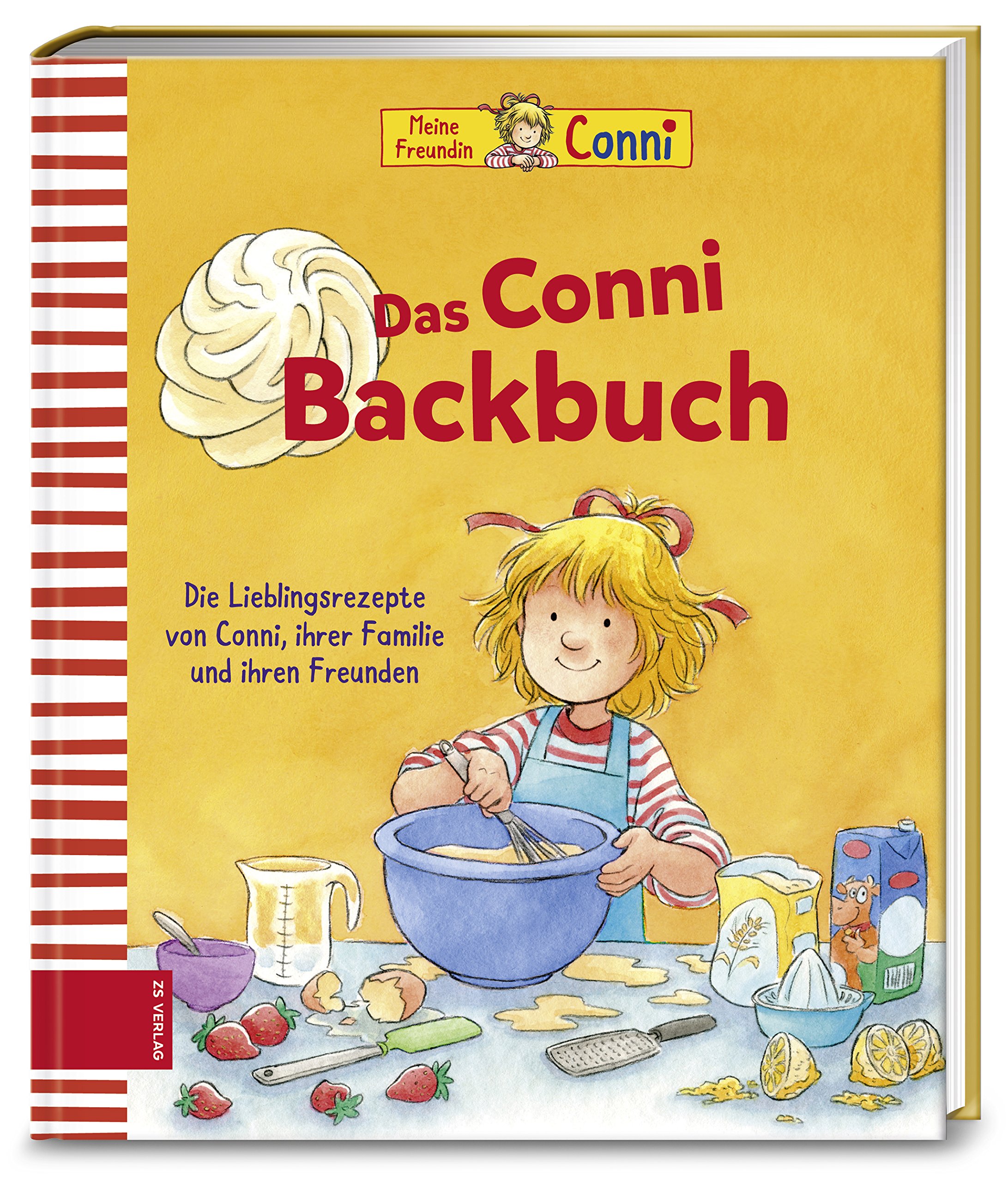 Das Conni Backbuch: Die Lieblingsrezepte von Conni, ihrer Familie und ihren Freunden