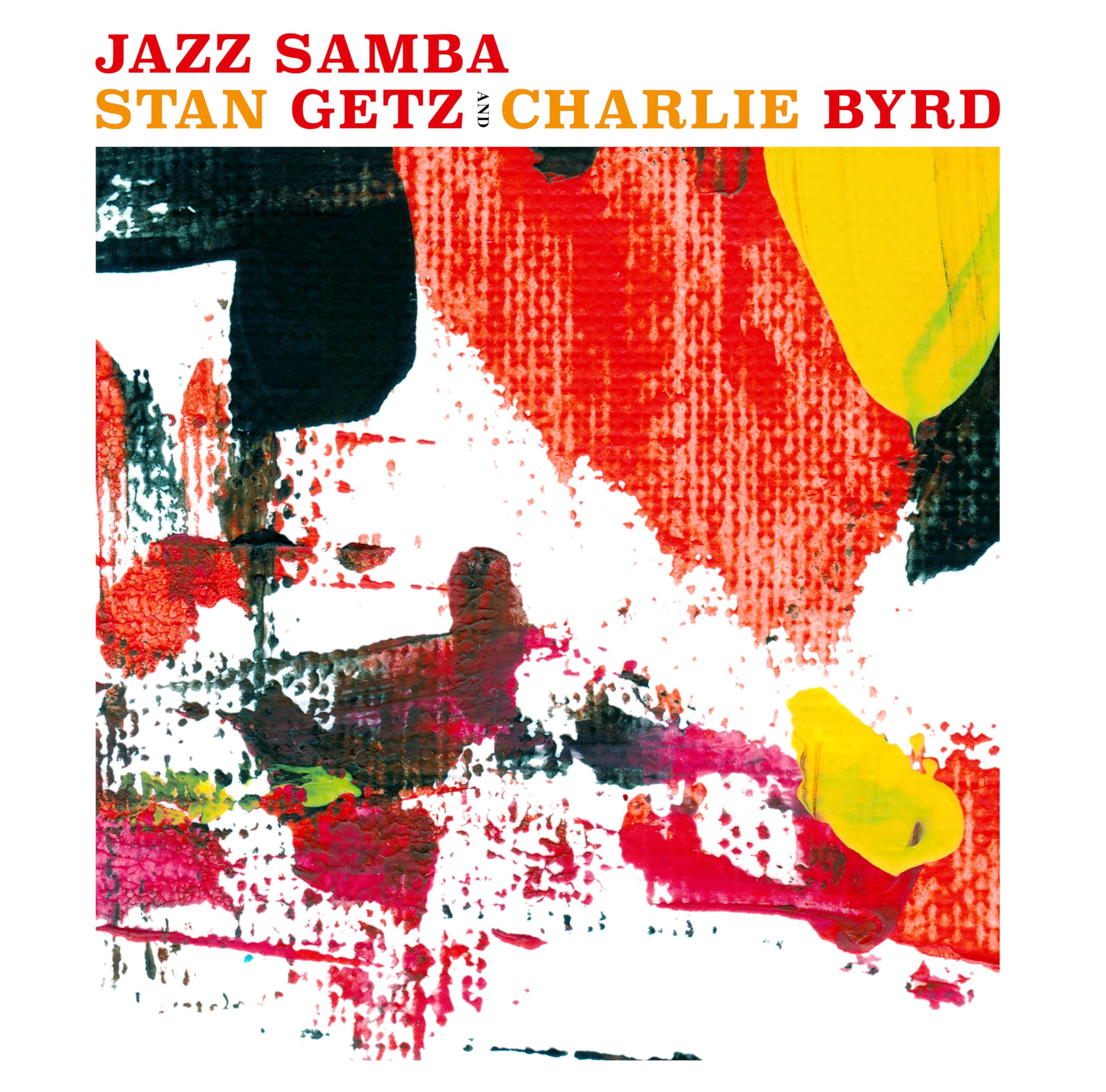 Stan Getz & Charlie Byrd - Jazz Samba (The Orignal Recording) - Limitiert - 180gr. gelb