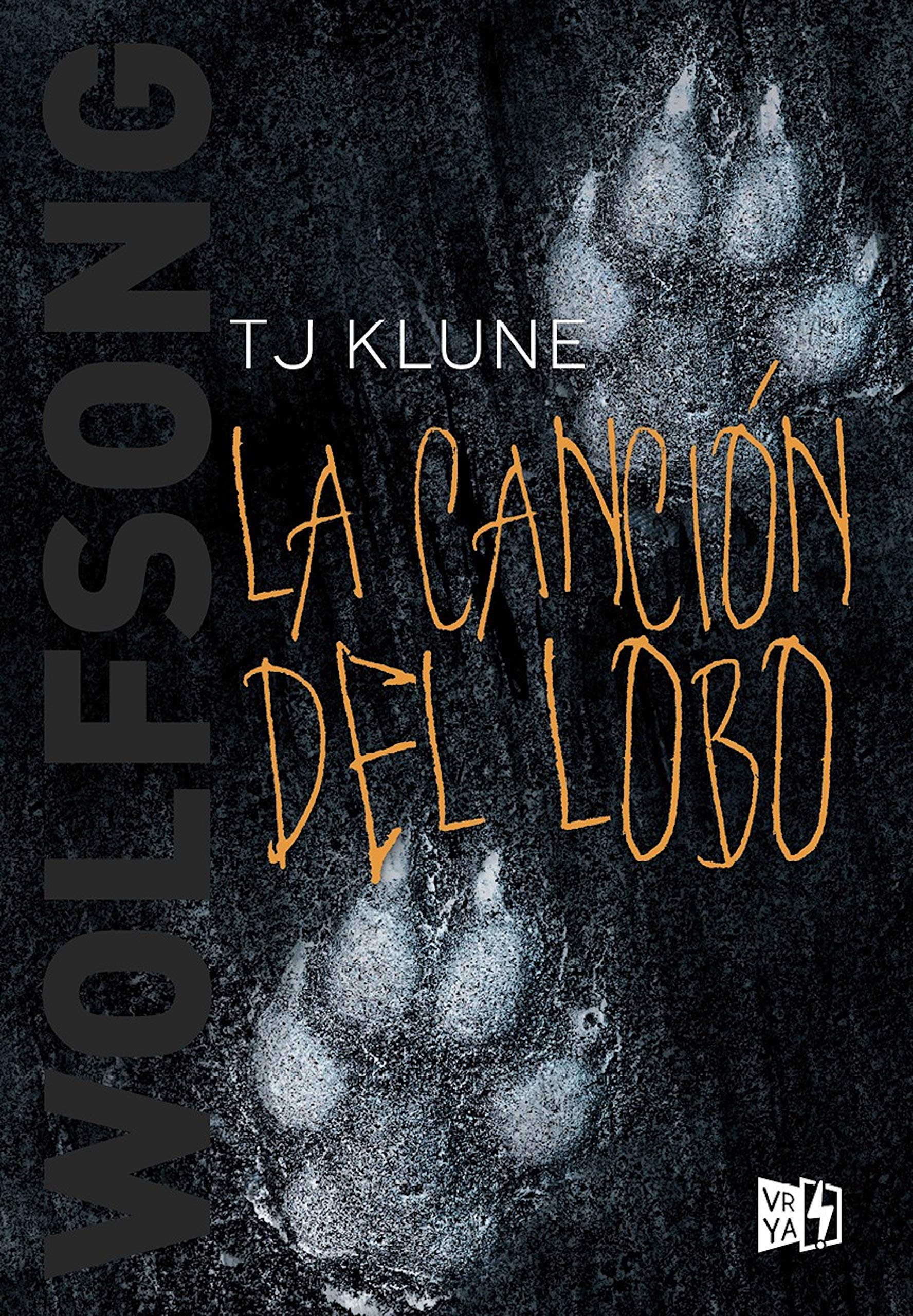 Wolfsong. La canción del lobo (Spanish Edition)