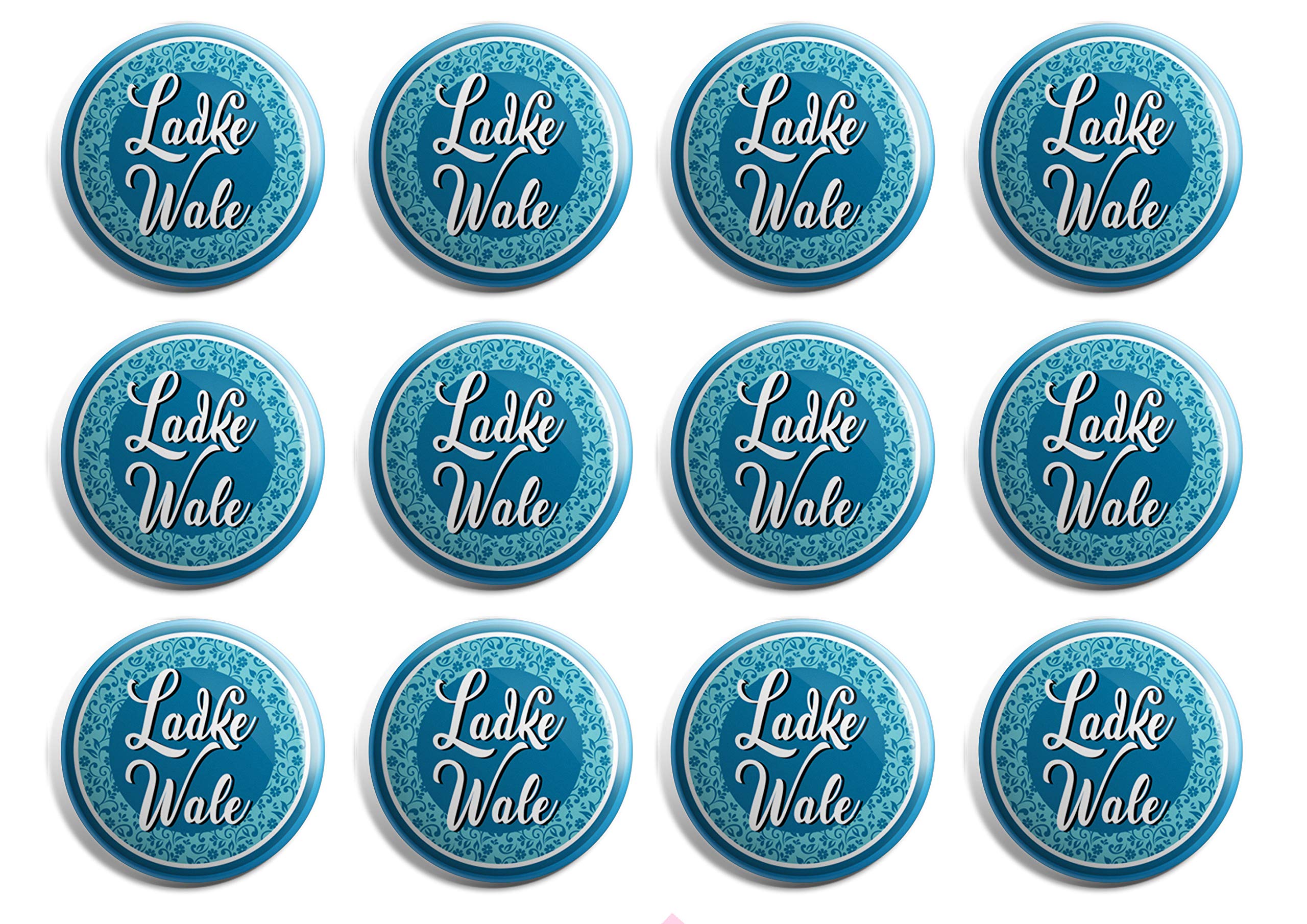 Yey Wedding Collection Ladkewale Badges (Pack of 12 pcs, Round Pin Badges, 58mm)