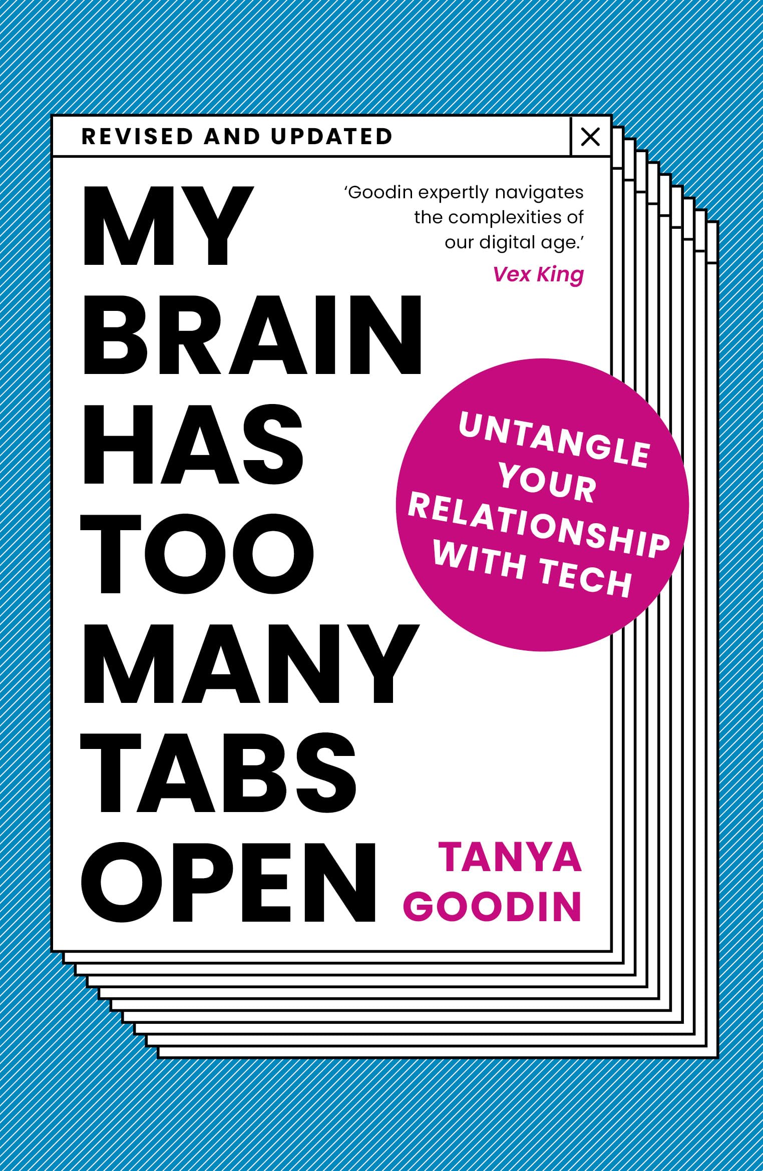 My Brain Has Too Many Tabs Open: Untangle Your Relationship with