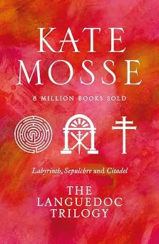 The Languedoc Trilogy Labyrinth, Sepulchre and Citadel