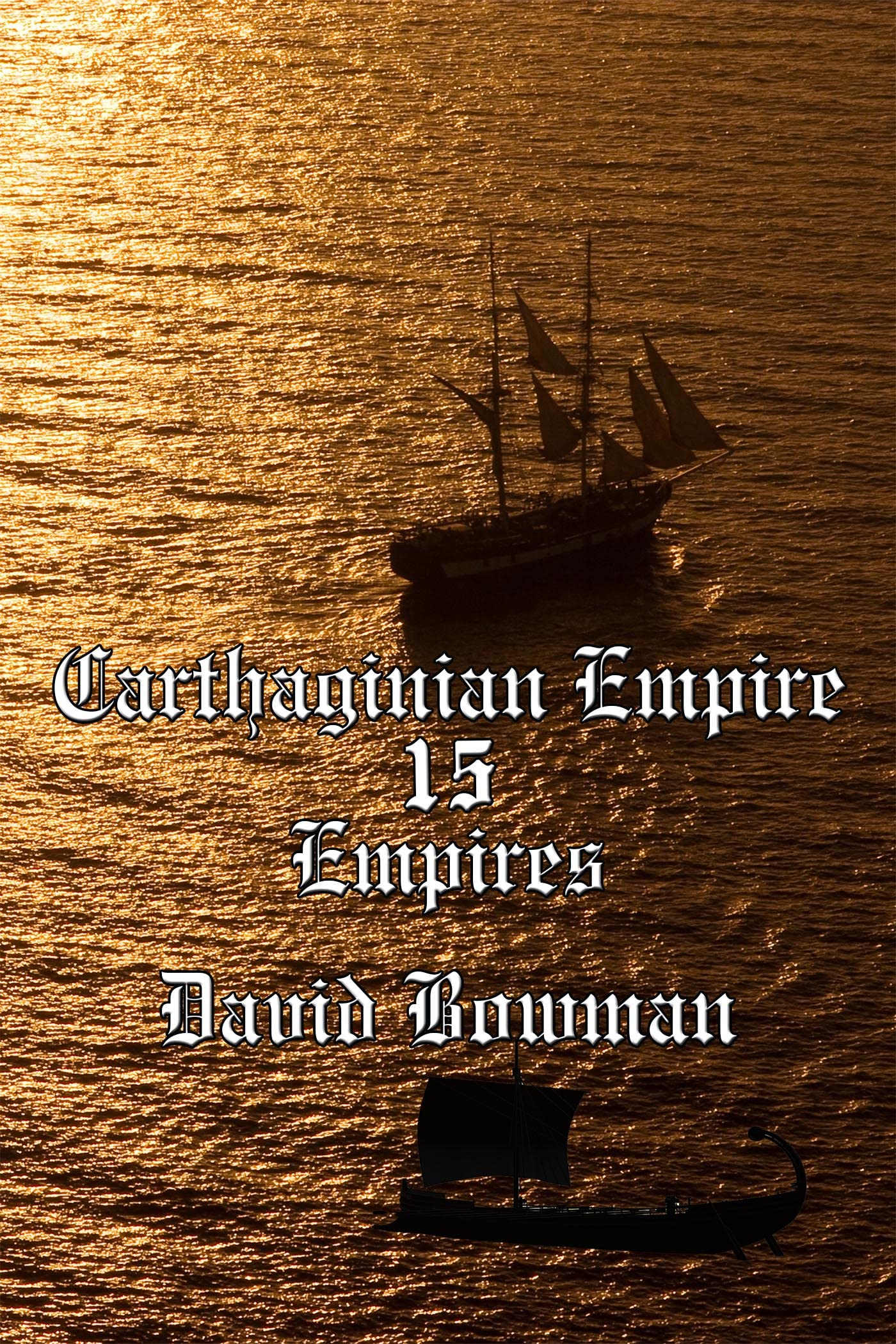 Carthaginian Empire 15 - Empires