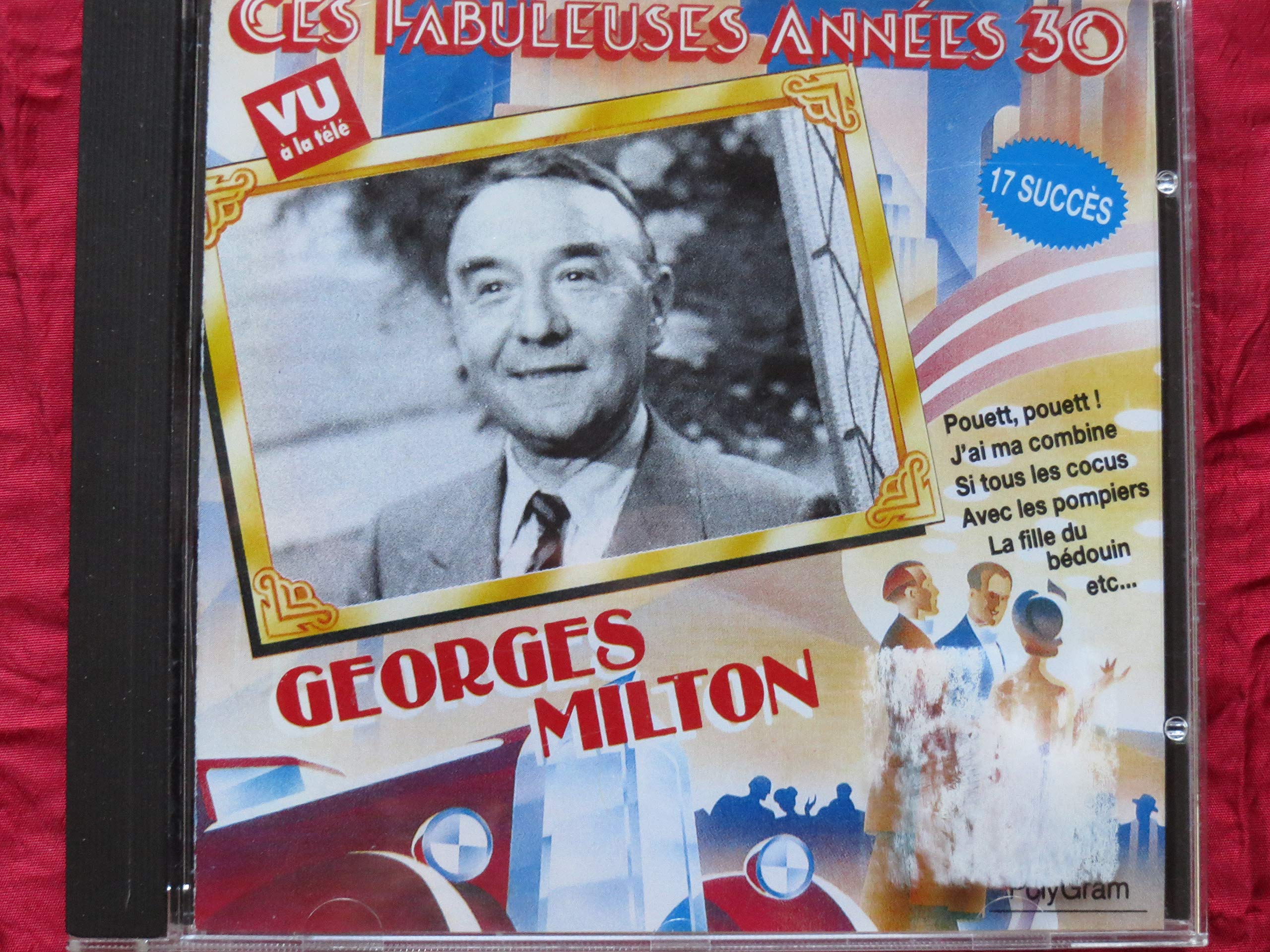 These fabulous 30s [Audio CD] Georges Milton