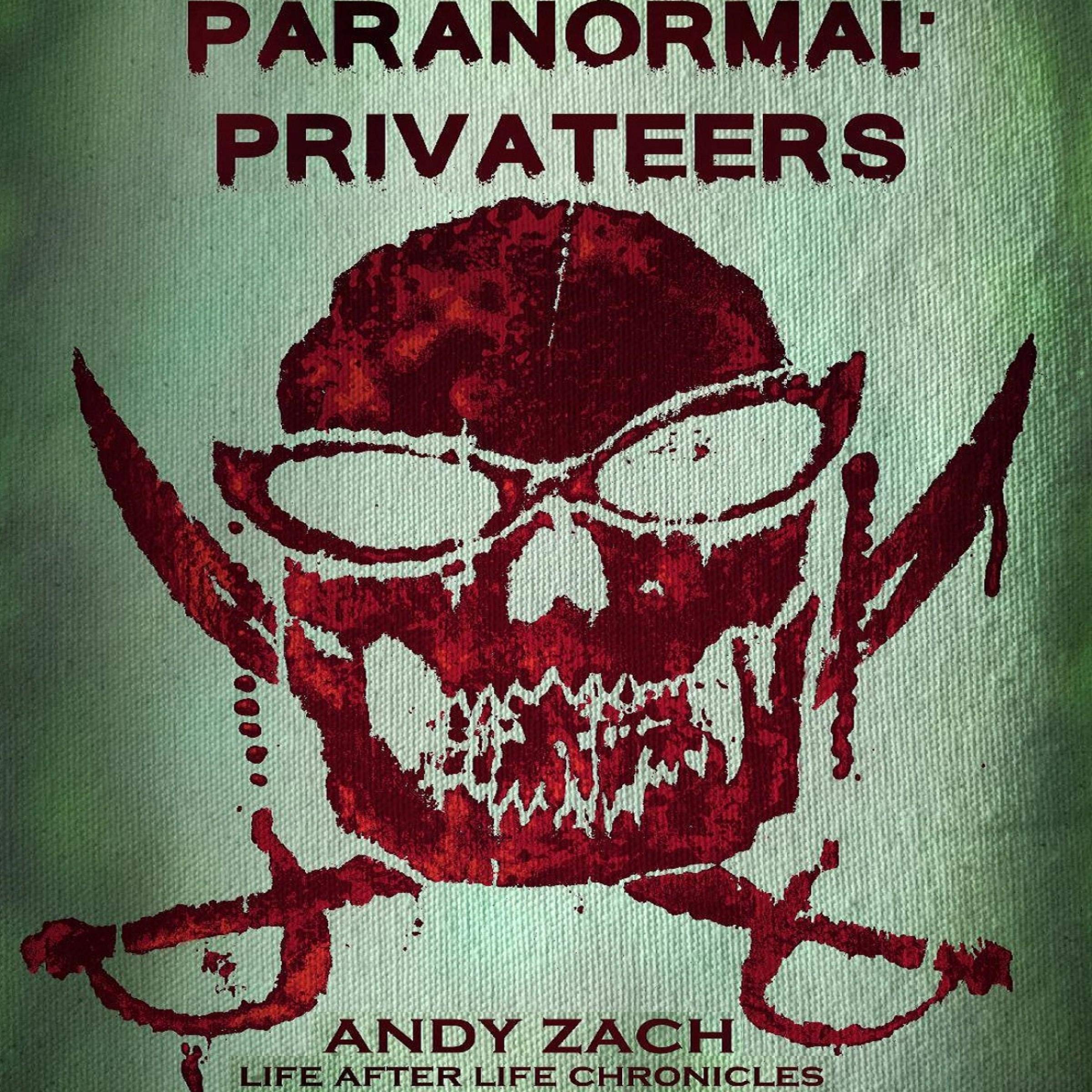 Paranormal Privateers: The Adventures of the Undead