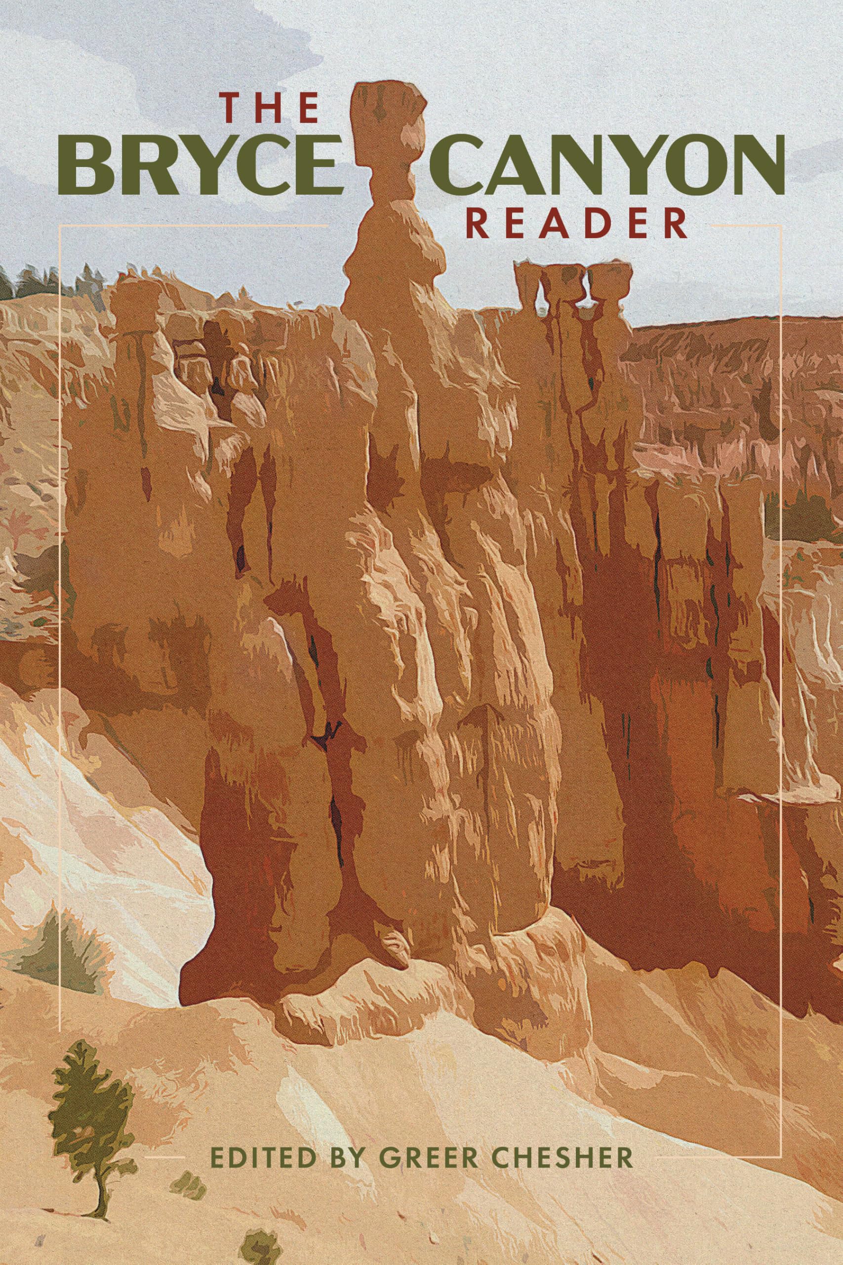 The Bryce Canyon Reader (National Park Readers)
