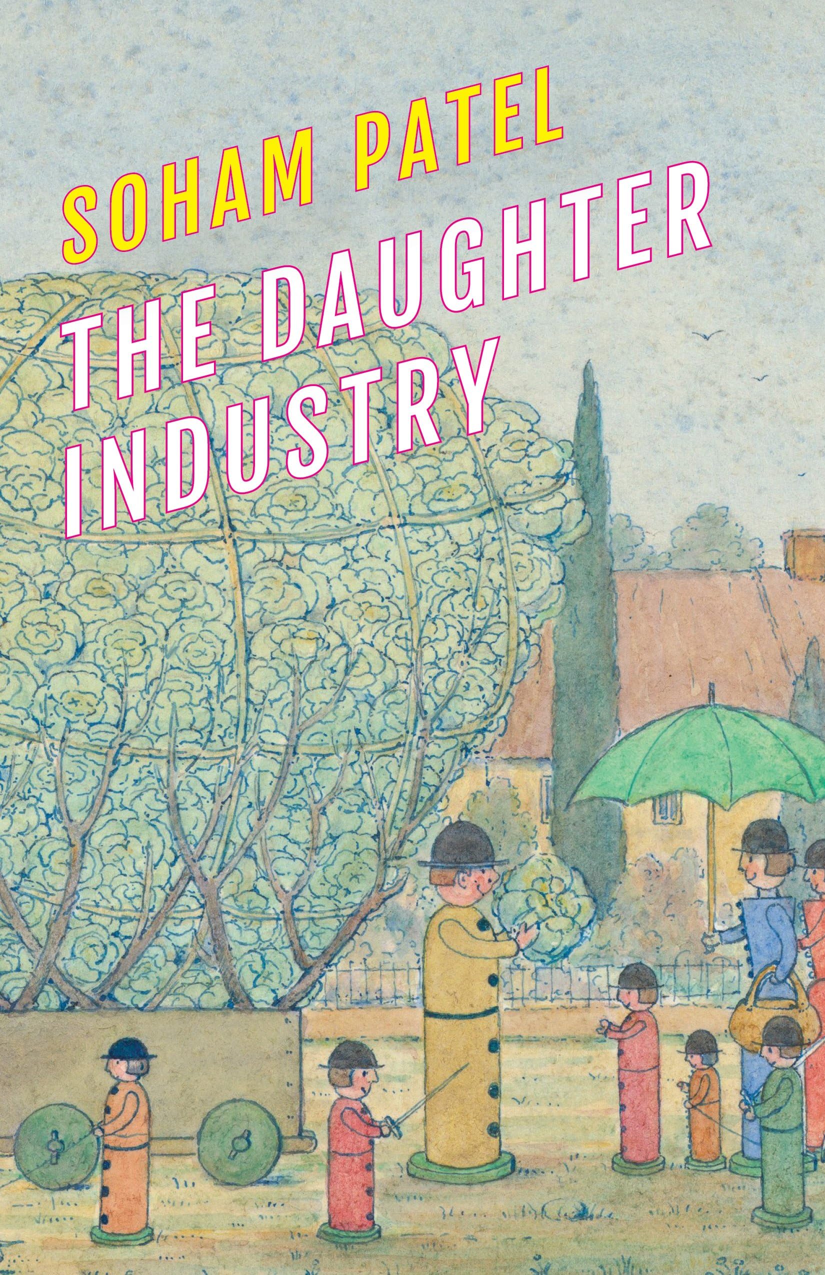 The Daughter Industry by Soham Patel (Paperback Book)