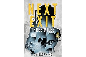 Next Exit, Three Miles