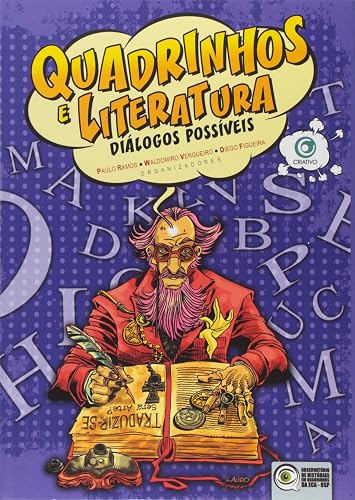 Quadrinhos e Literatura. Diálogos Possíveis