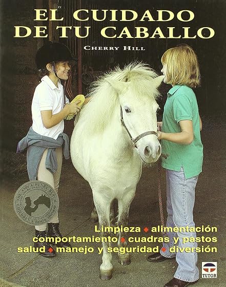 El Cuidado de Tu Caballo