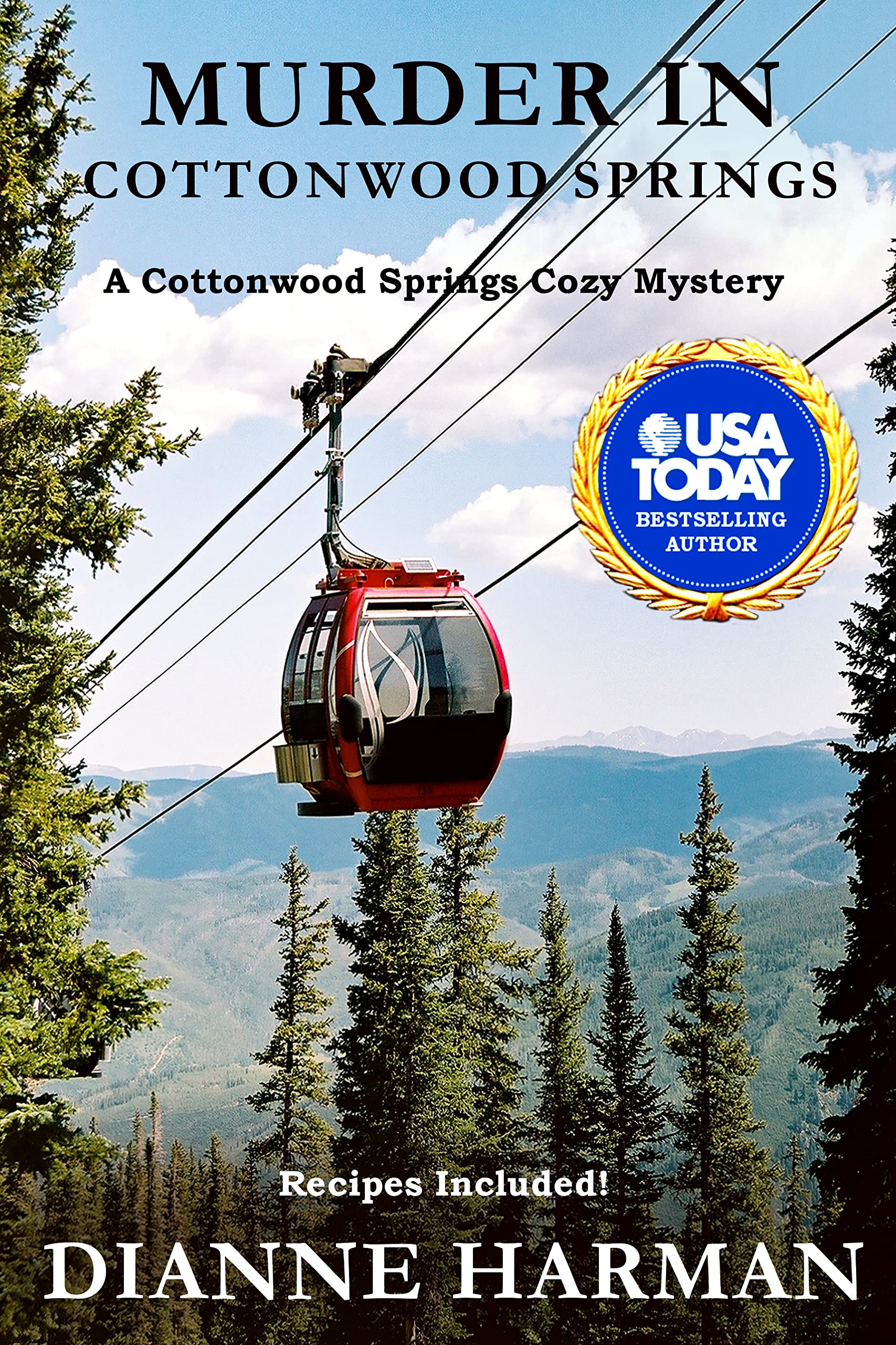 Murder in Cottonwood Springs: A Cottonwood Springs Cozy Mystery (Cottonwood Springs Cozy Mystery Series Book 1)