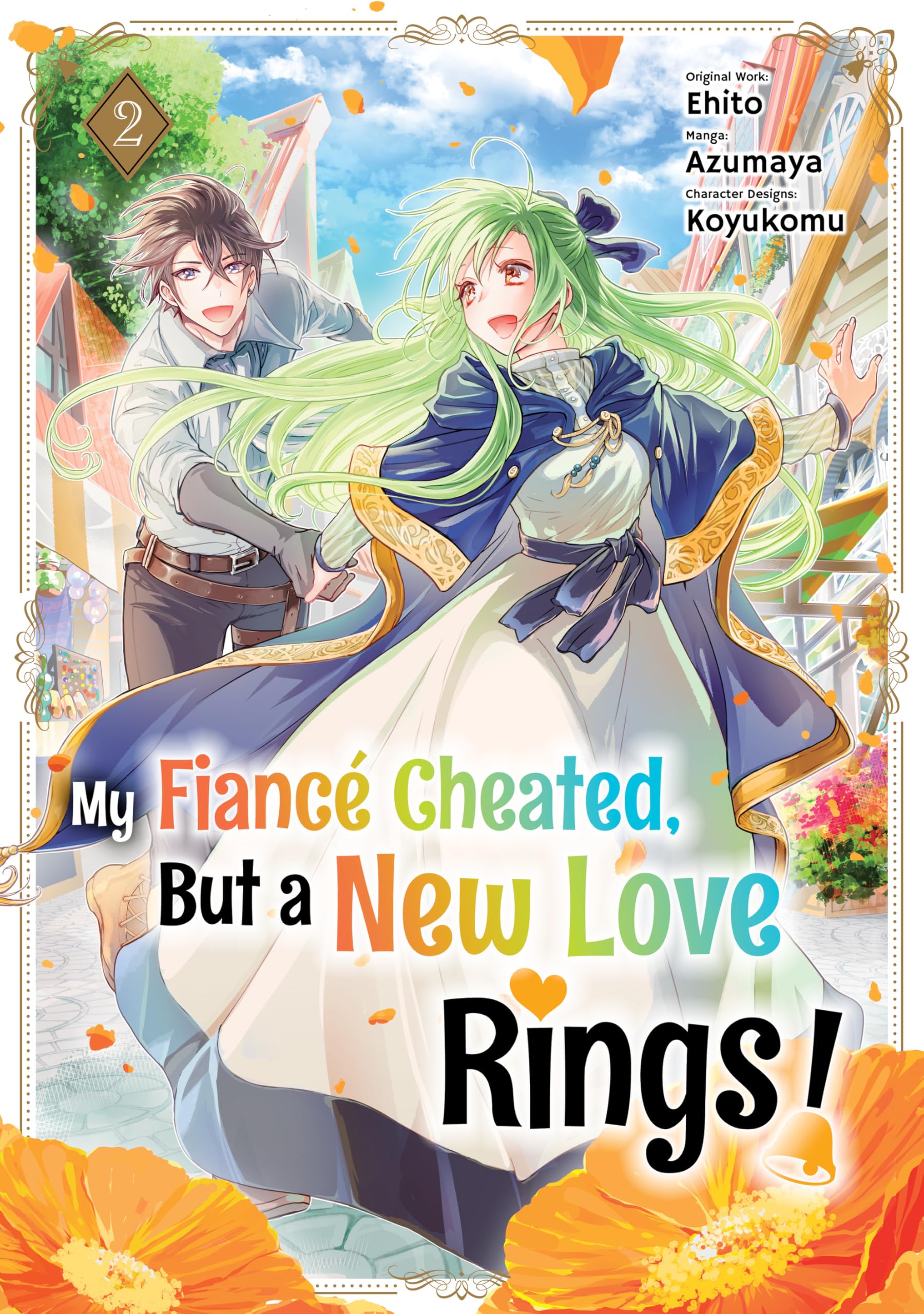 My Fiancé Cheated, But a New Love Rings! (Manga) Volume 2